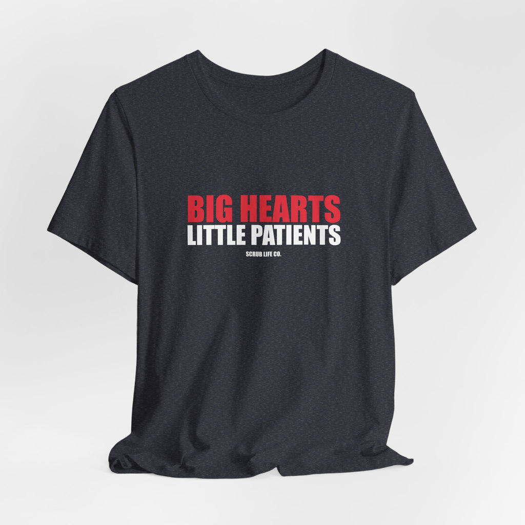 Big Hearts. Little Patients.