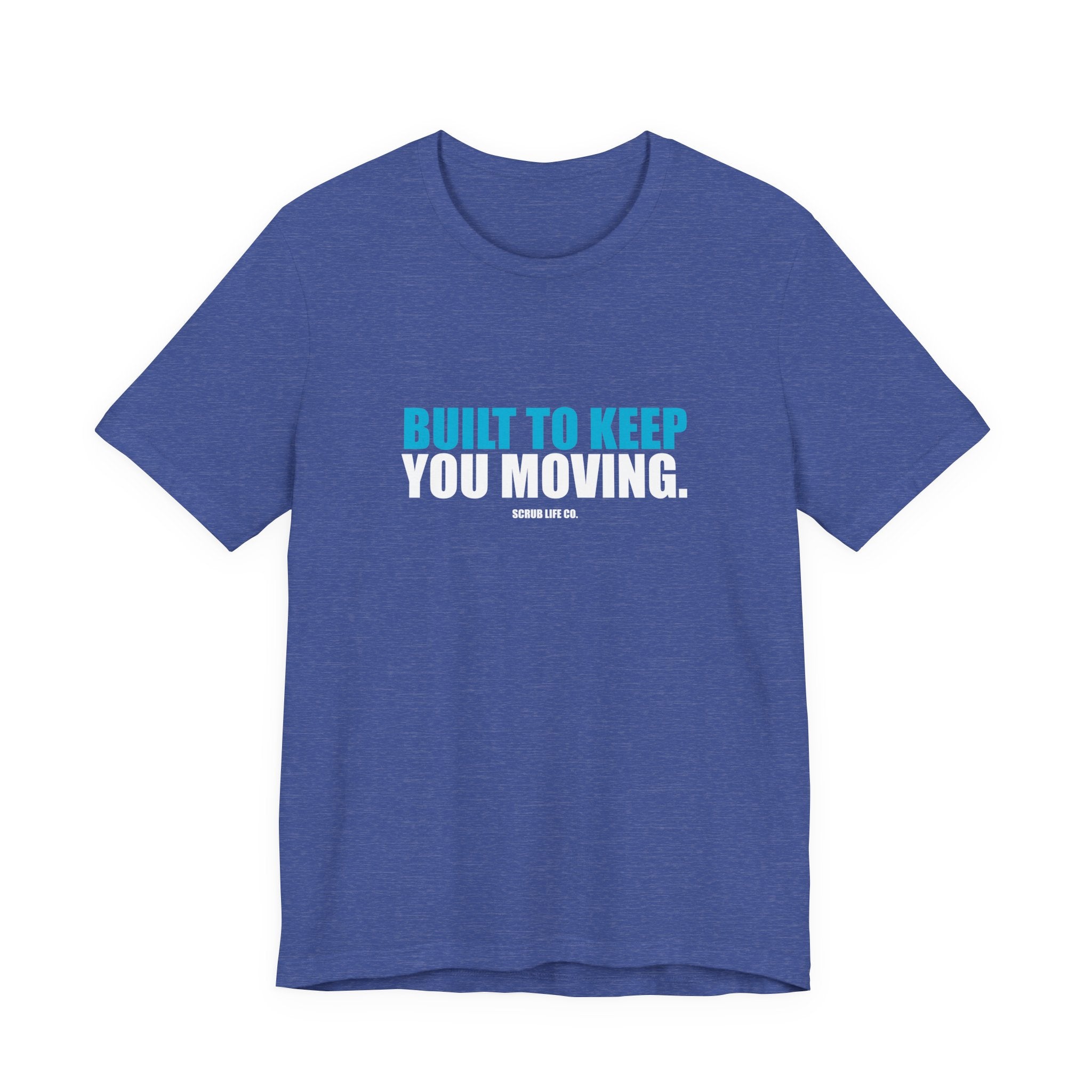 Built to Keep You Moving.