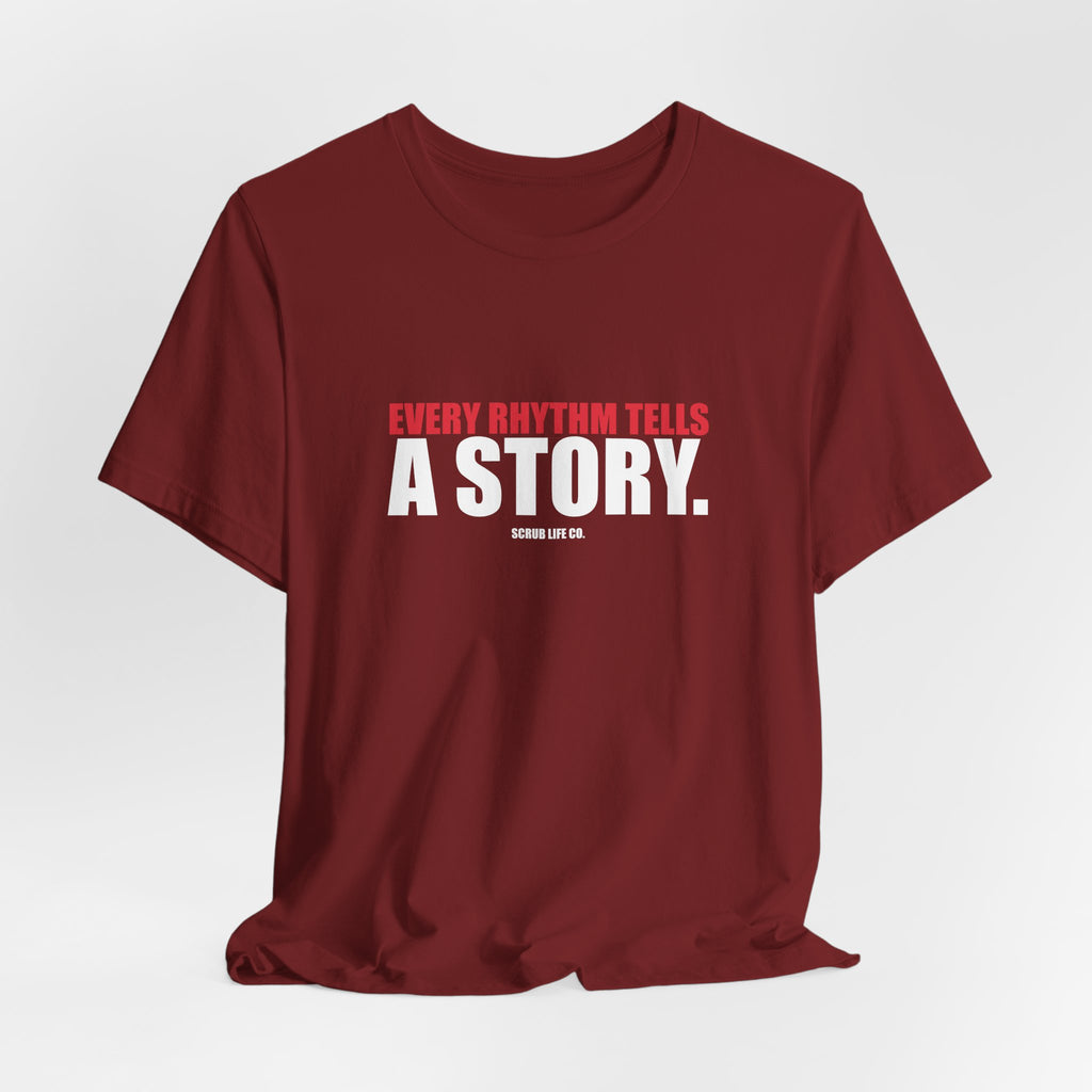 Every Rhythm Tells a Story.