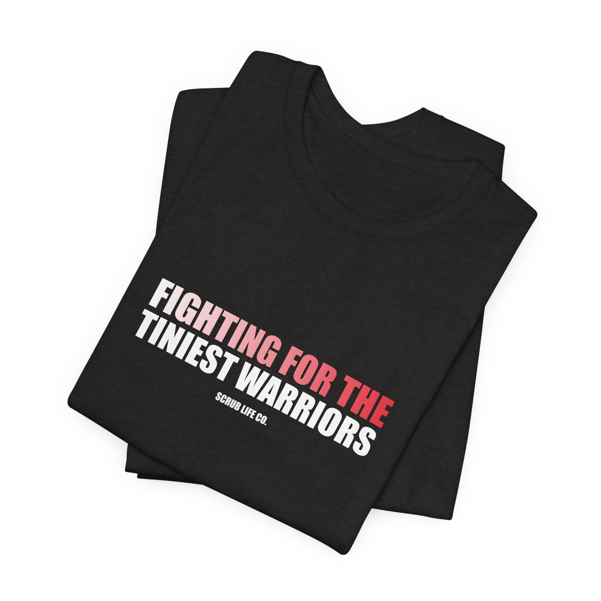 Fighting for the Tiniest Warriors