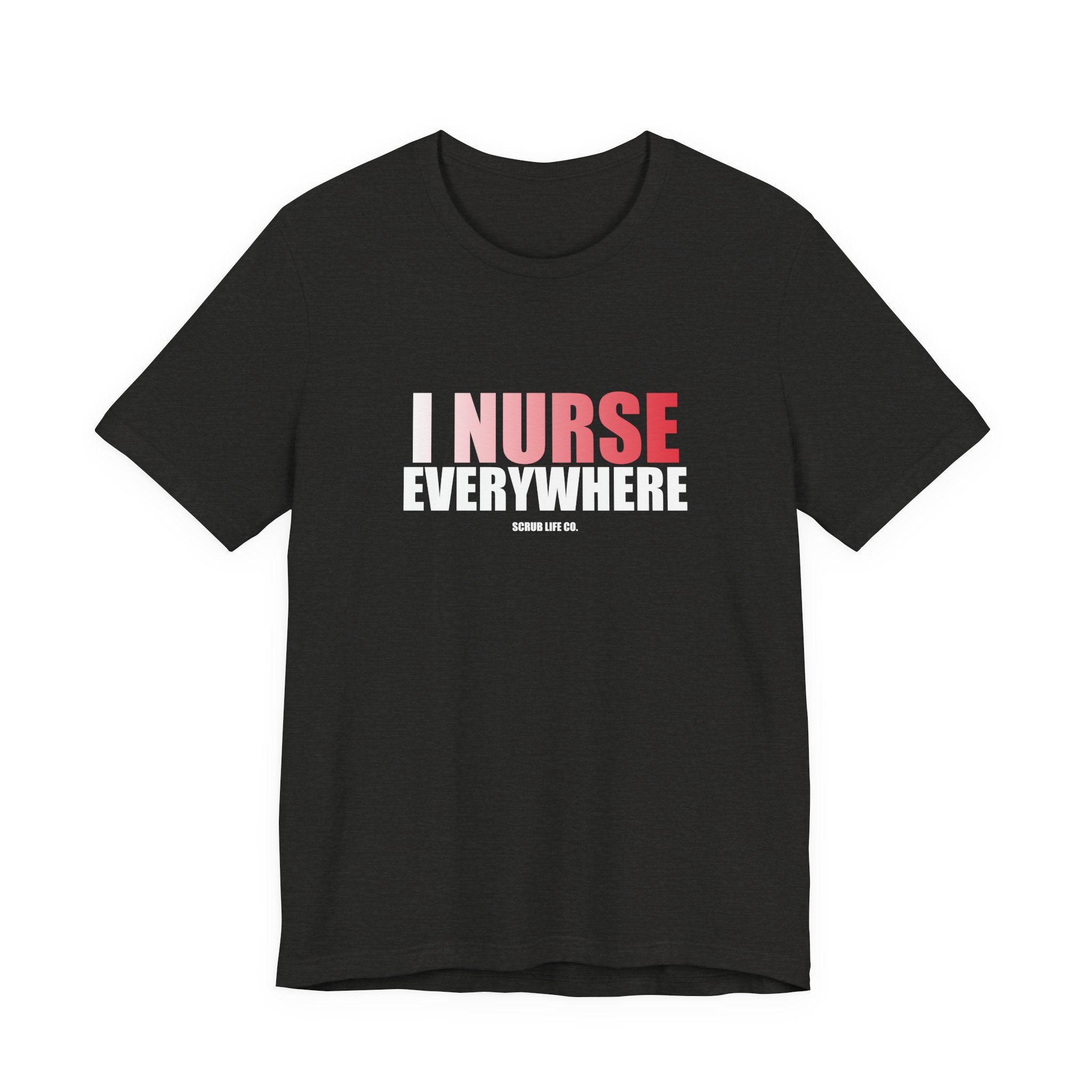 I Nurse Everywhere