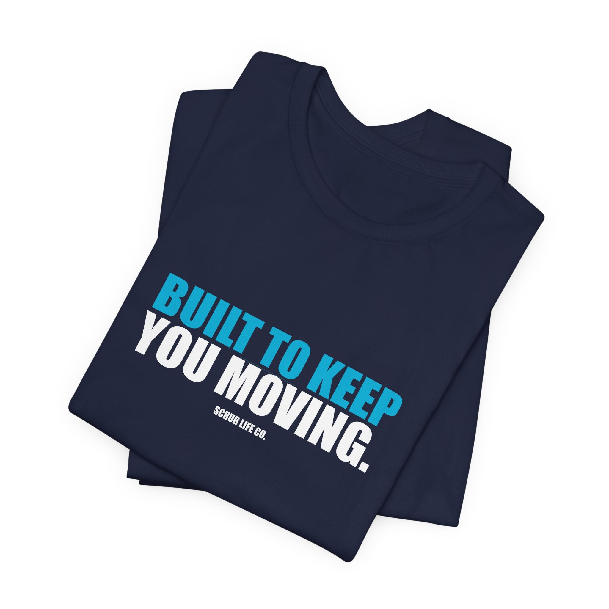 Built to Keep You Moving.