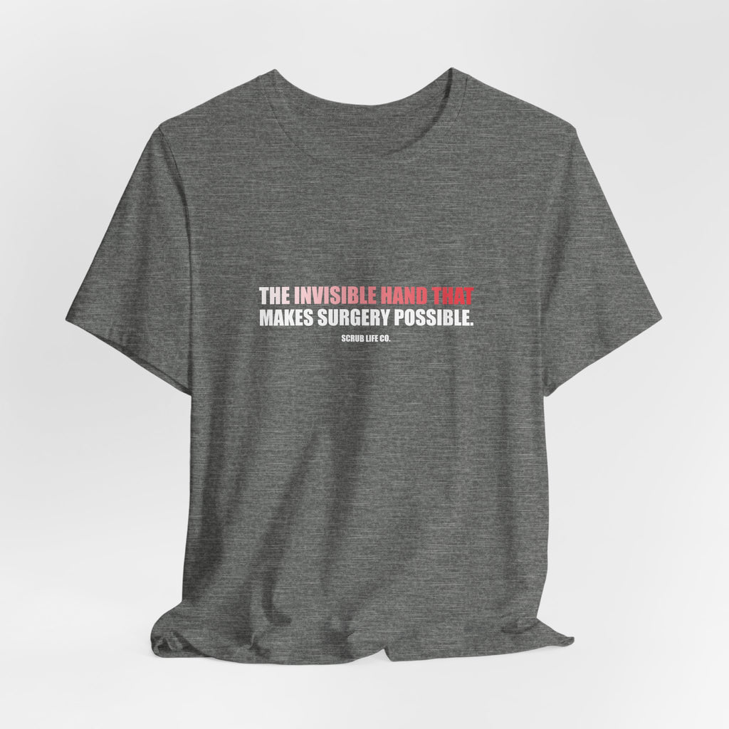 The Invisible Hand That Makes Surgery Possible.