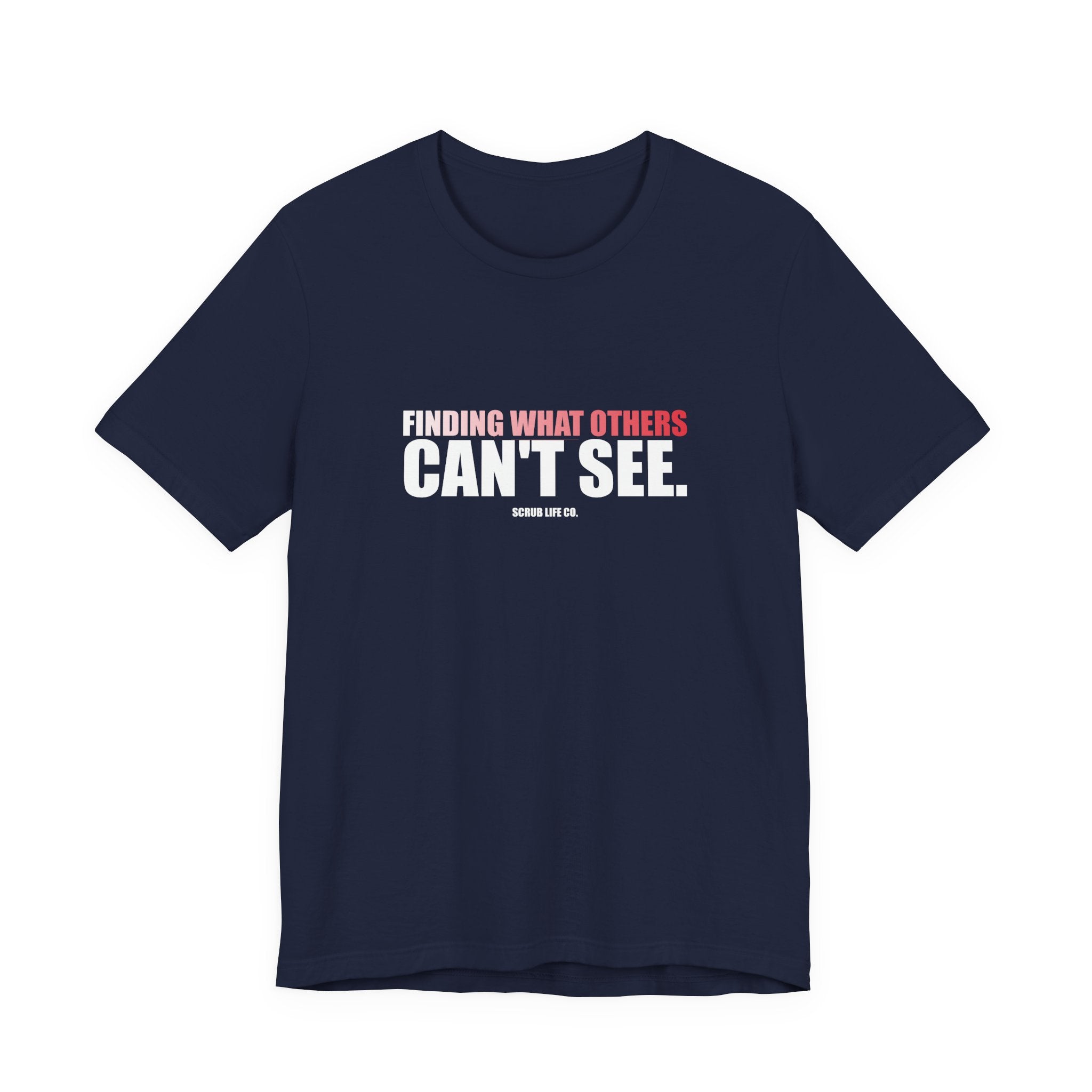 Finding What Others Can't See.