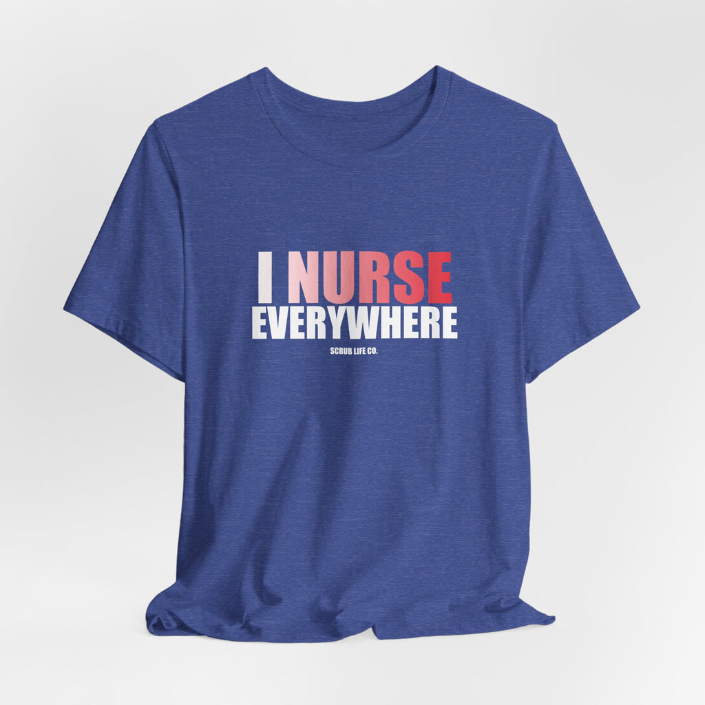 I Nurse Everywhere