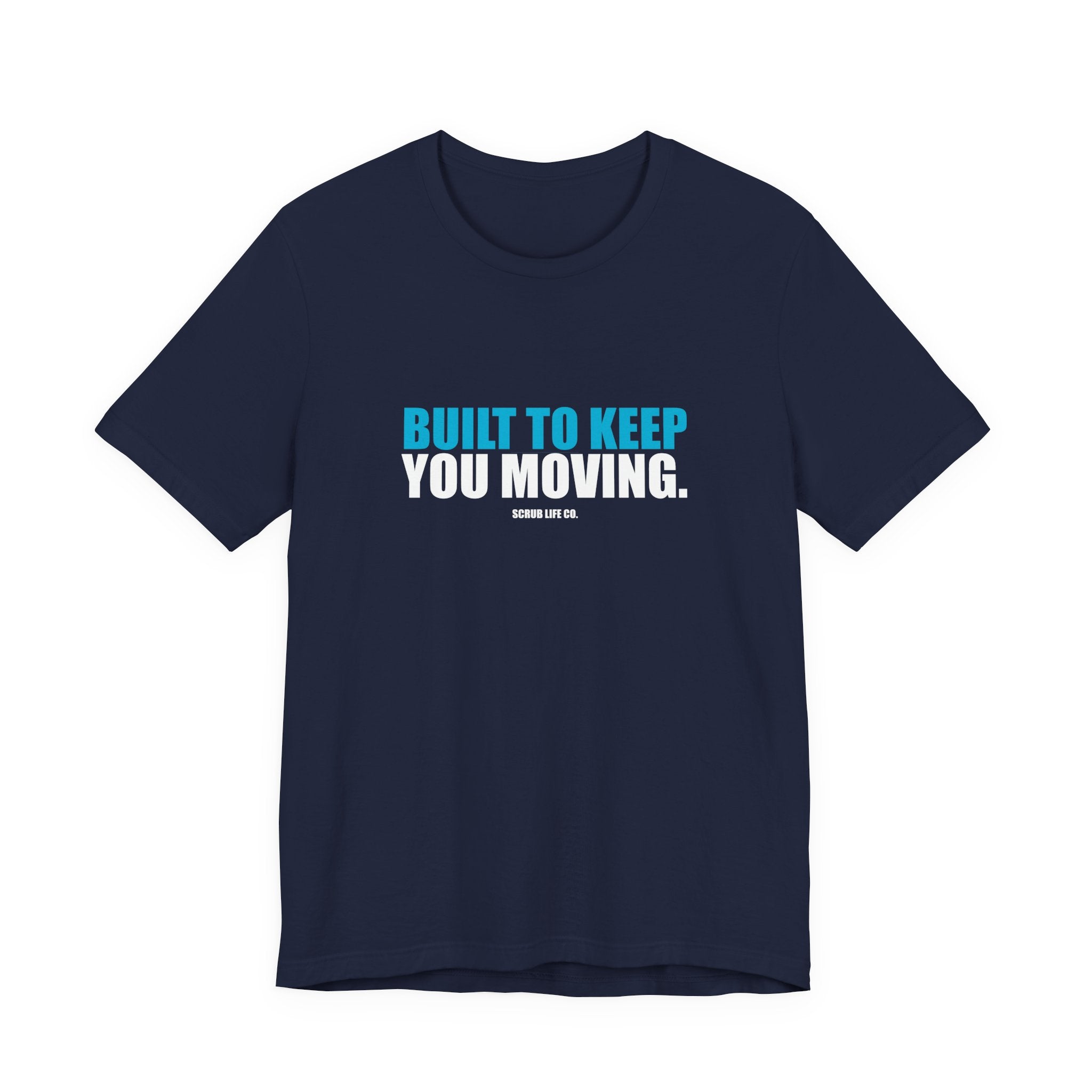 Built to Keep You Moving.