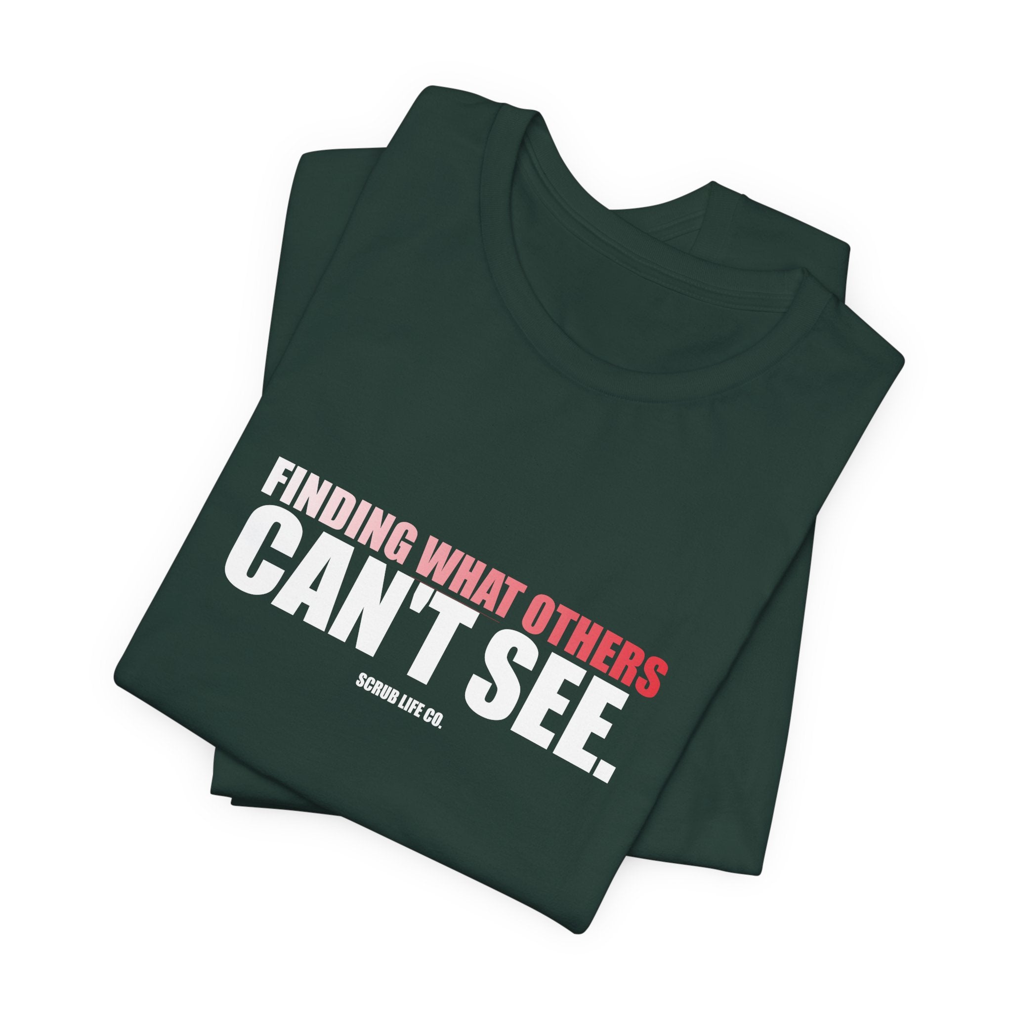 Finding What Others Can't See.