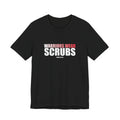 Warriors Wear Scrubs