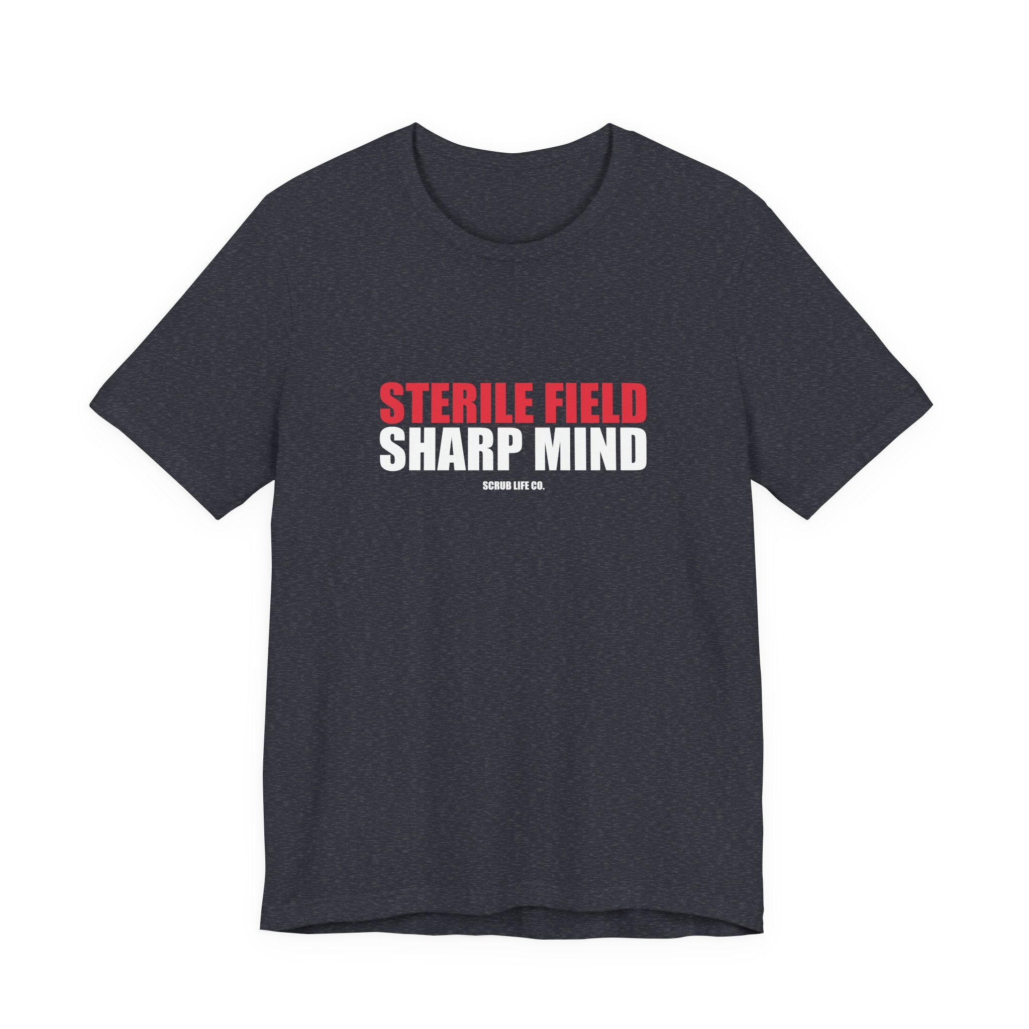 Sterile Field. Sharp Mind.