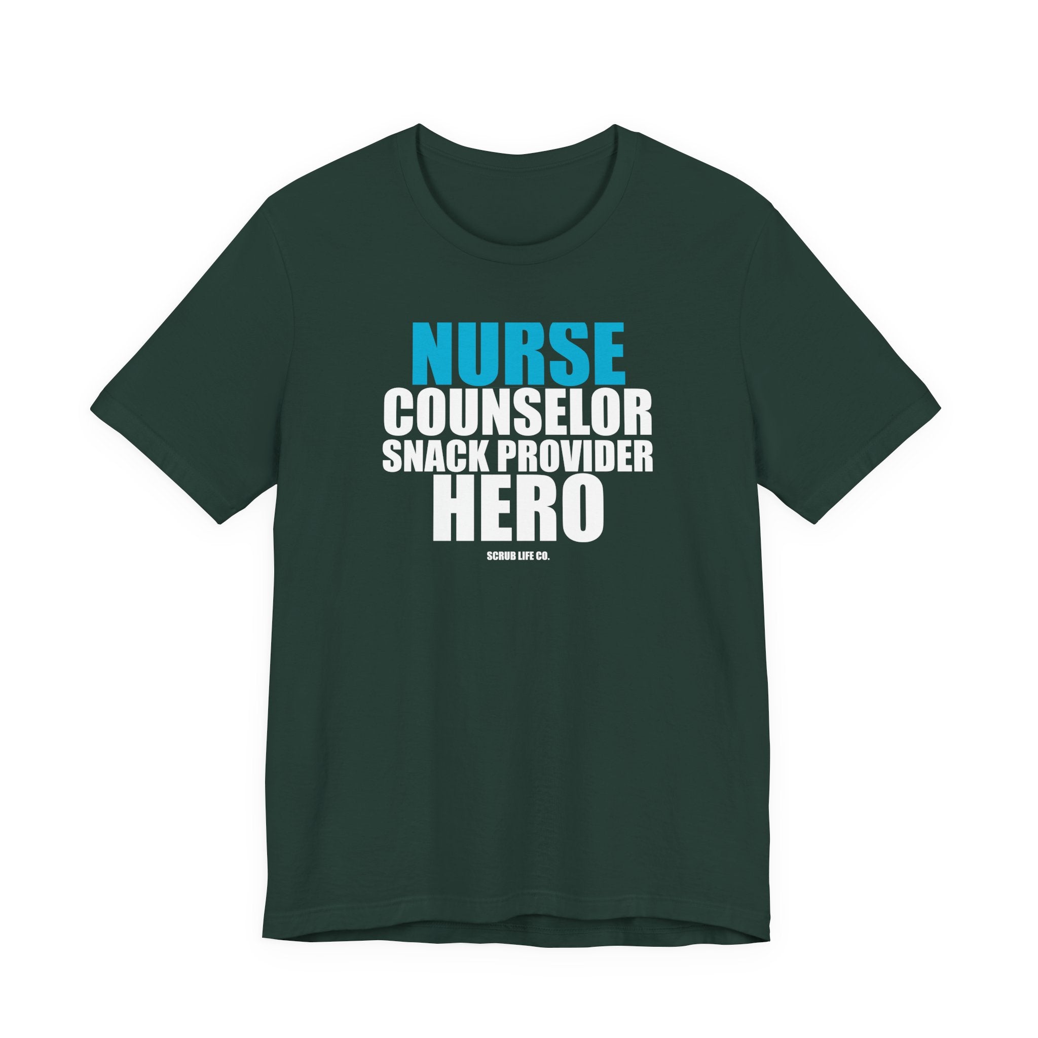 Nurse. Counselor. Snack Provider. Hero.