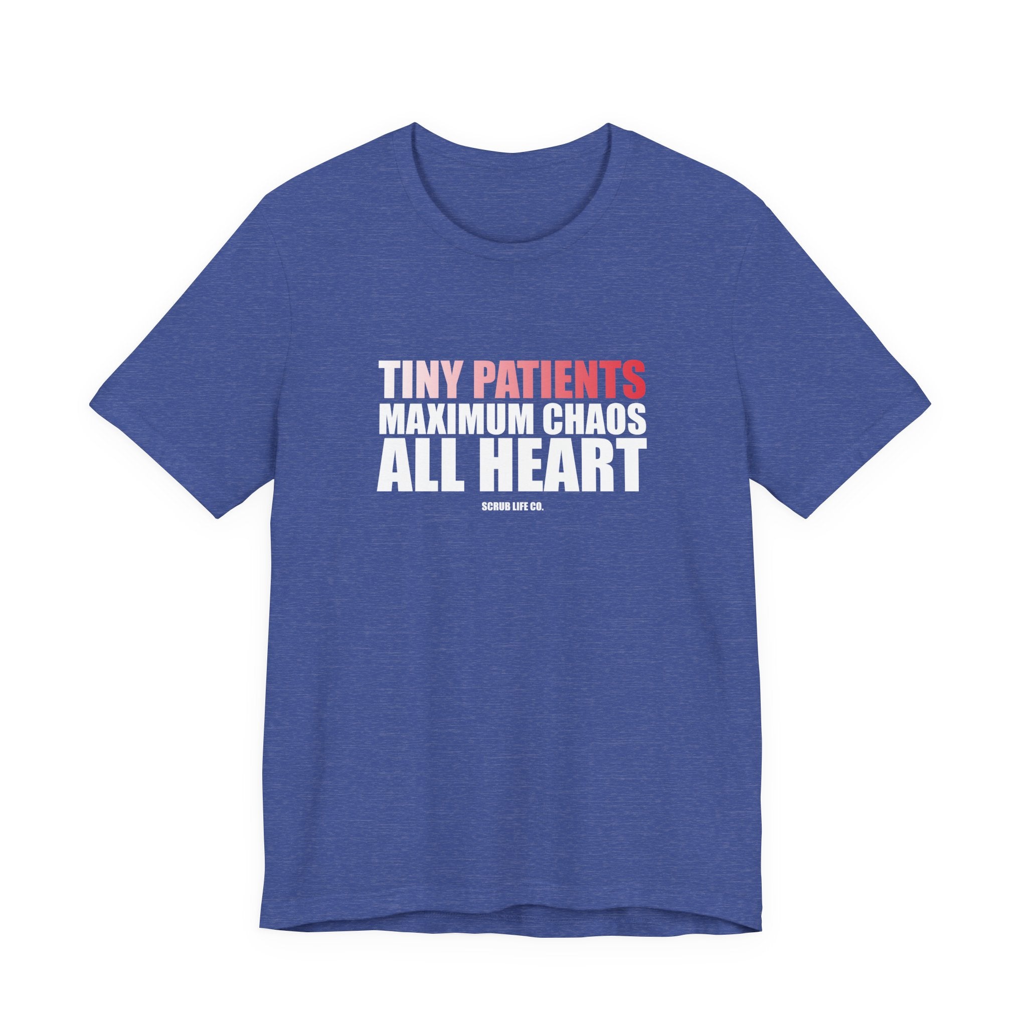Tiny Patients. Maximum Chaos. All Heart.