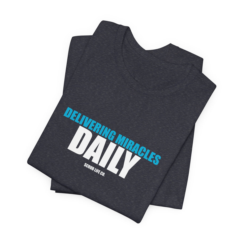 Delivering Miracles Daily