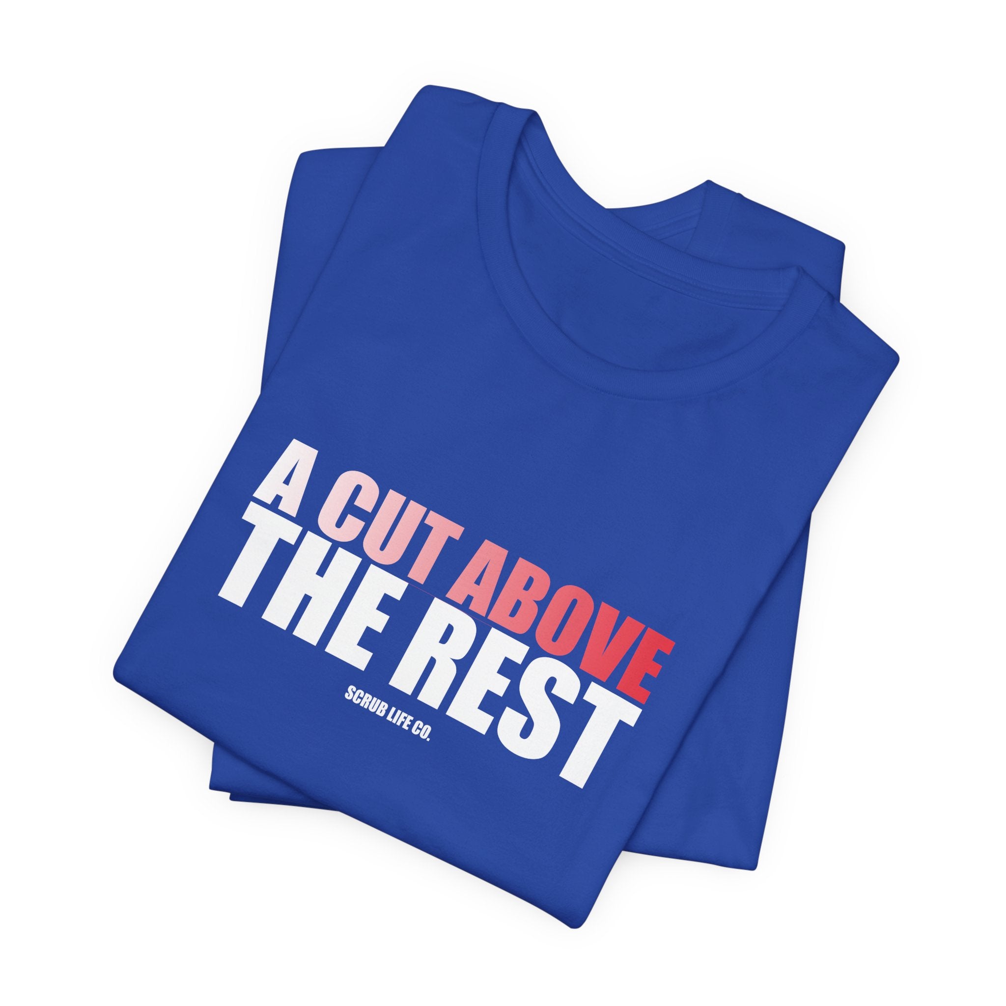 A Cut Above the Rest