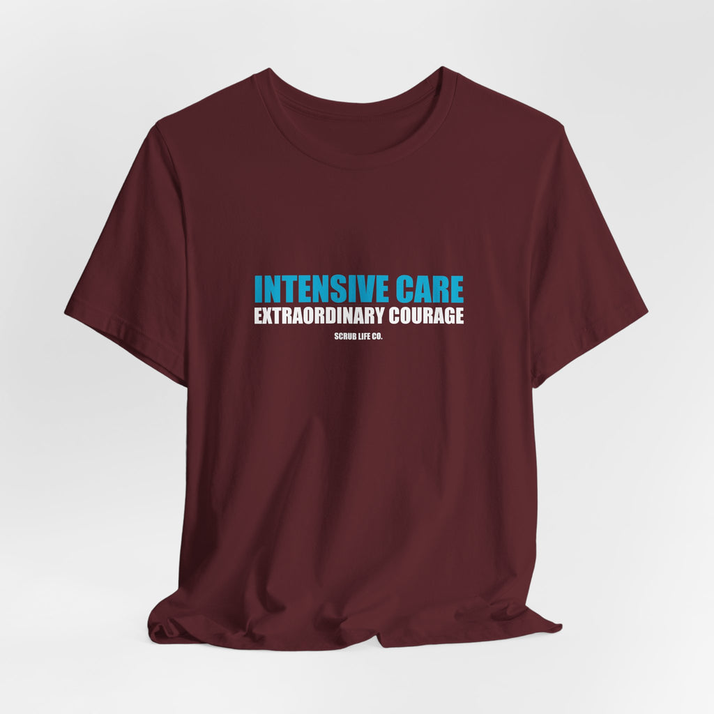 Intensive Care. Extraordinary Courage.