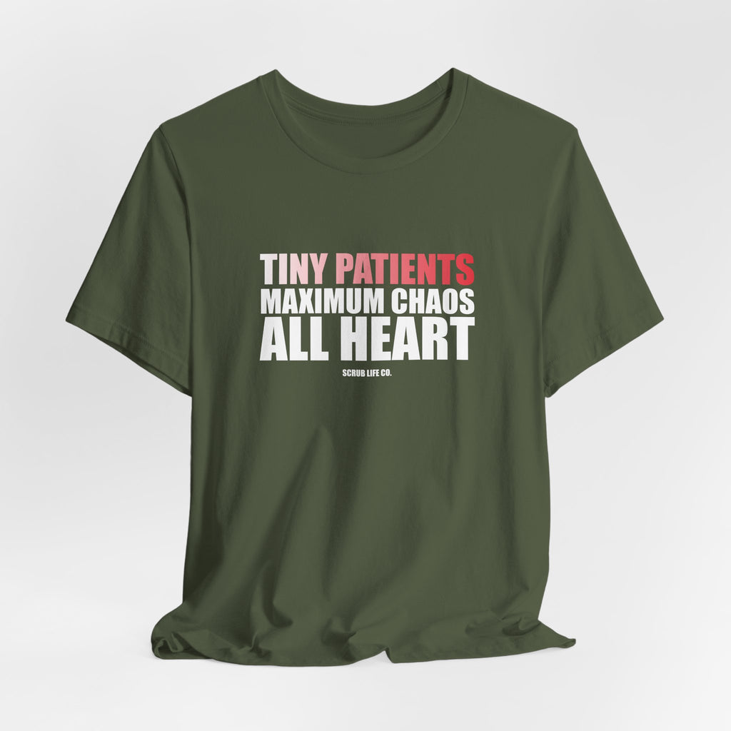 Tiny Patients. Maximum Chaos. All Heart.