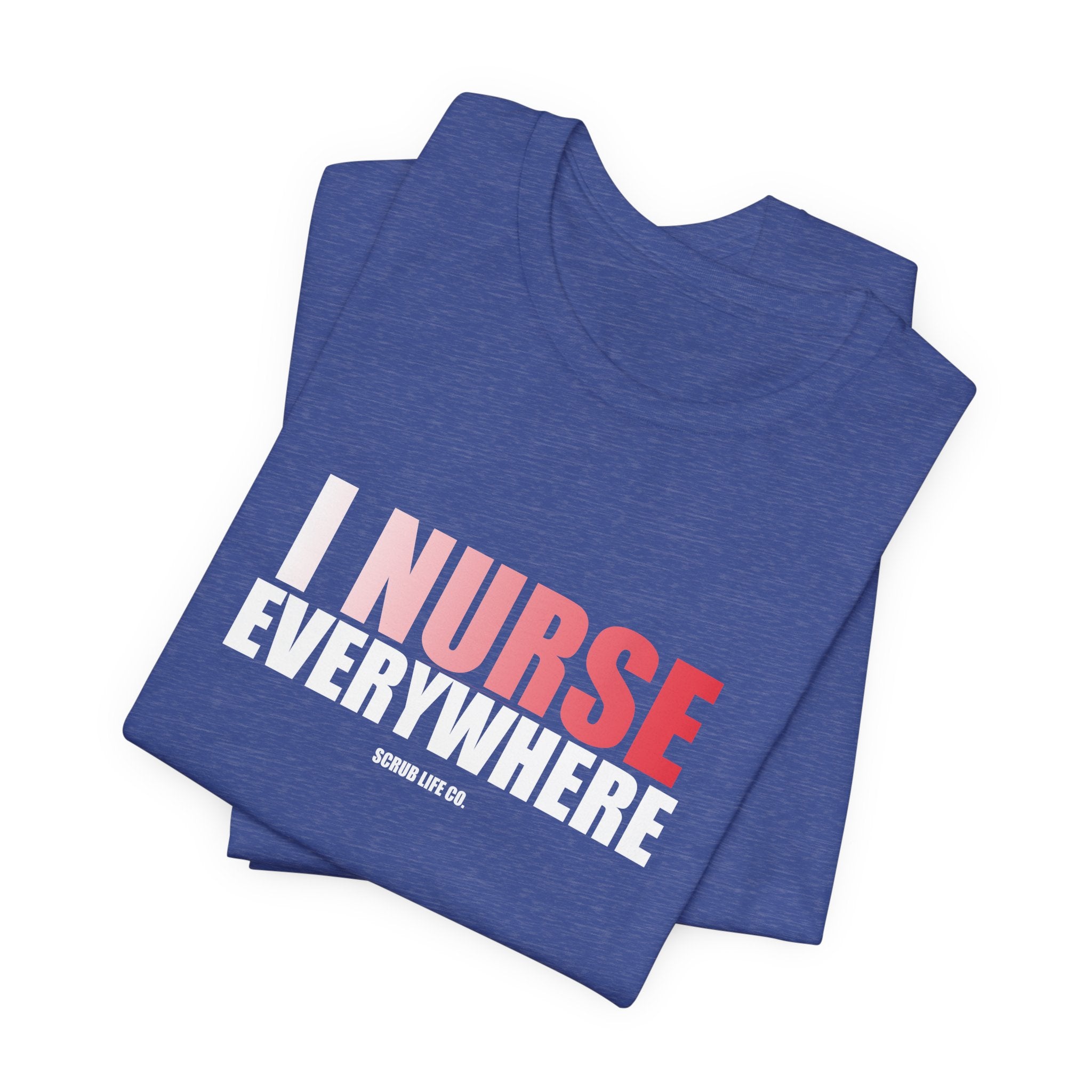I Nurse Everywhere