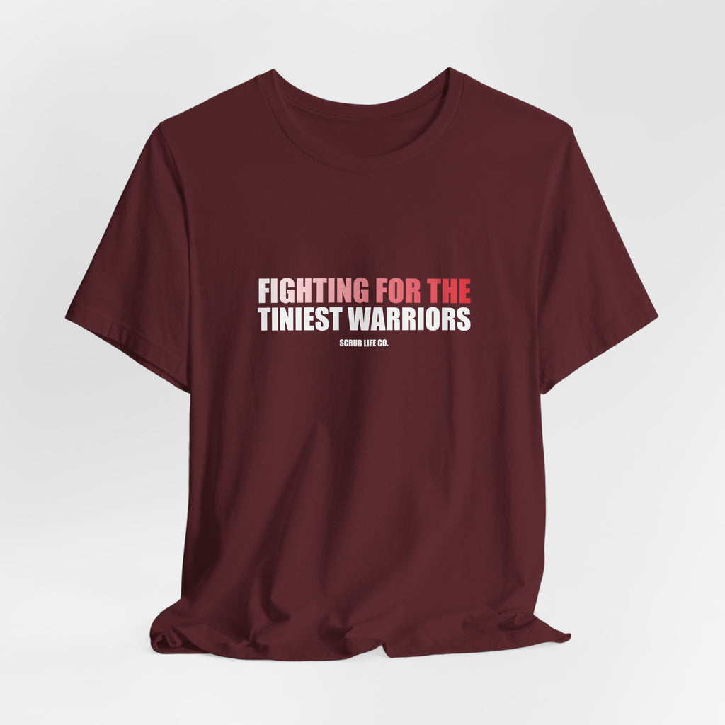 Fighting for the Tiniest Warriors