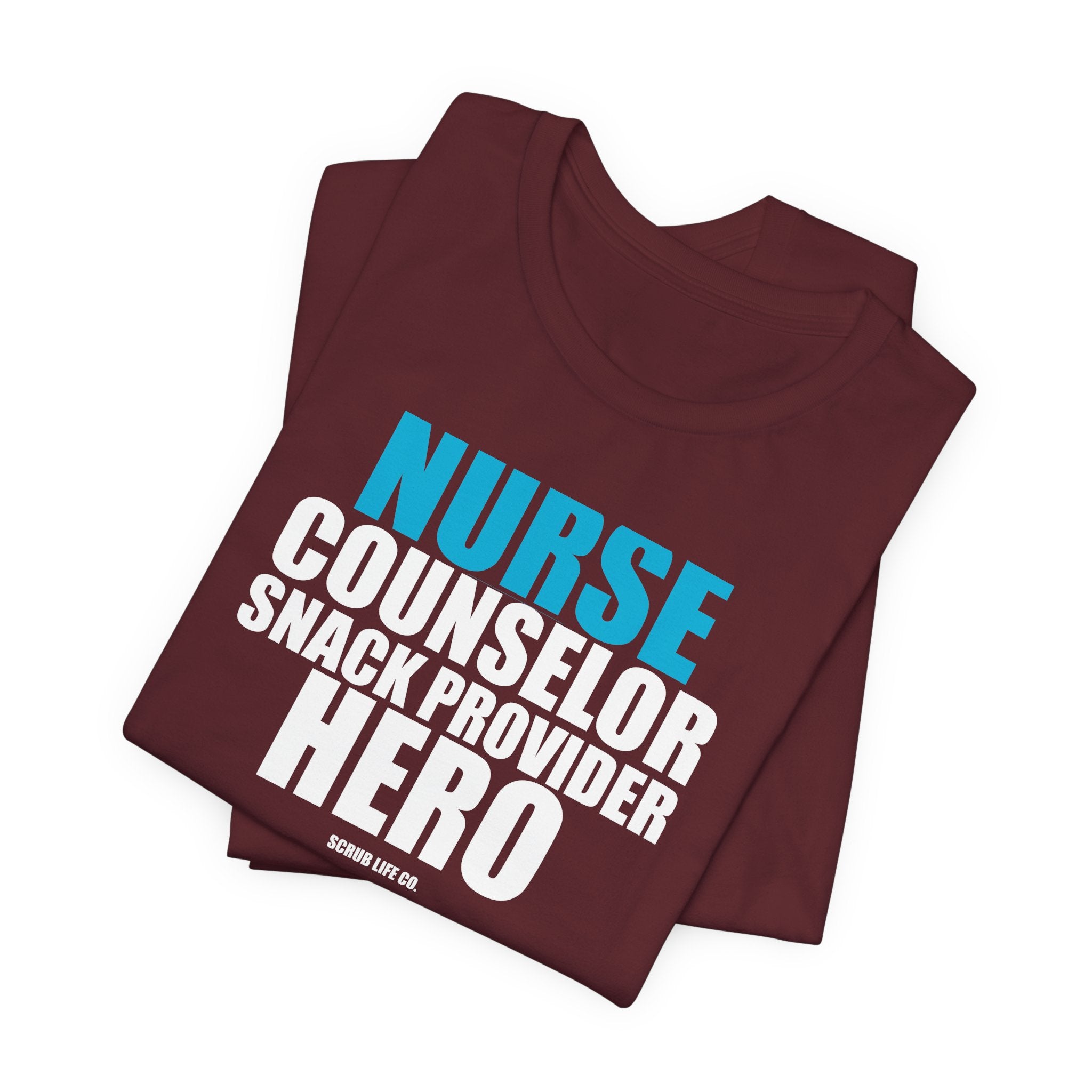 Nurse. Counselor. Snack Provider. Hero.