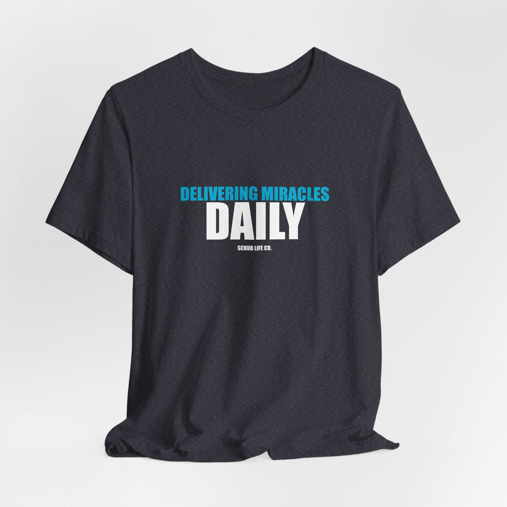 Delivering Miracles Daily