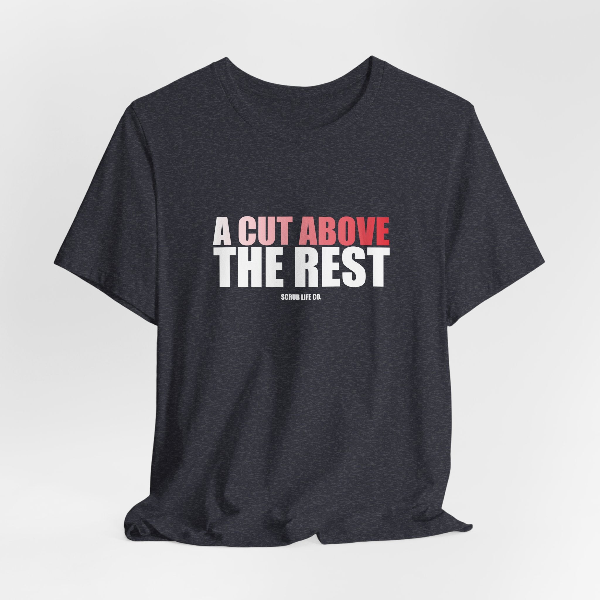 A Cut Above the Rest