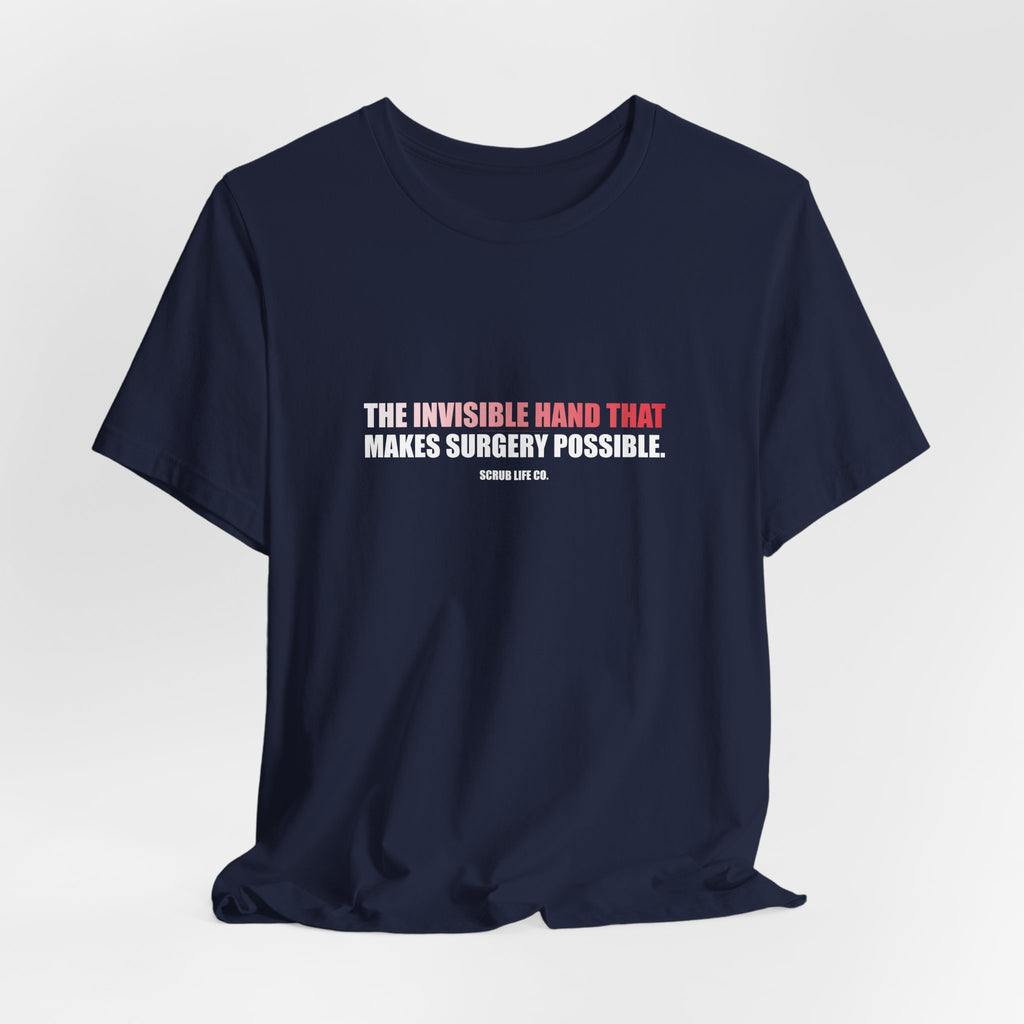 The Invisible Hand That Makes Surgery Possible.