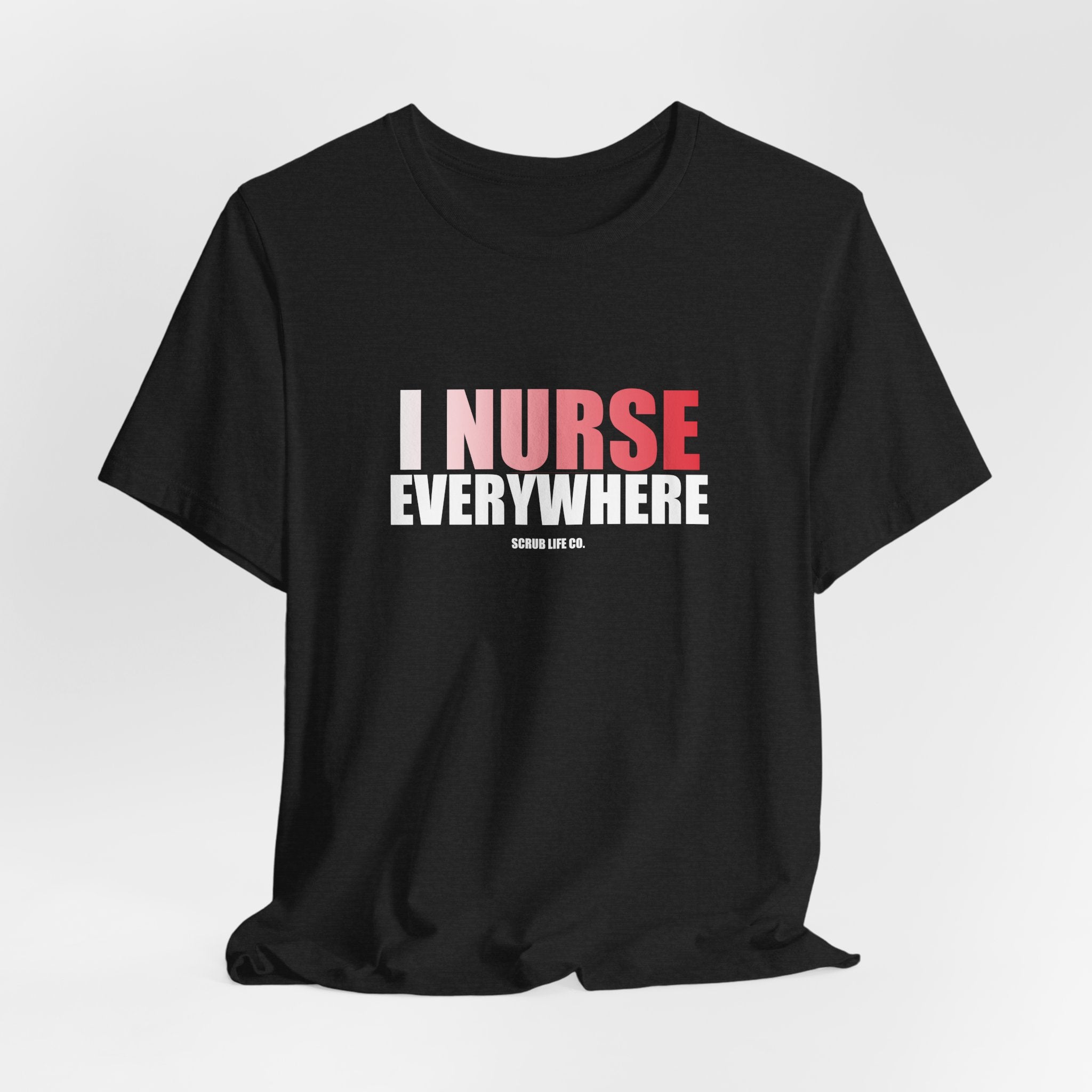 I Nurse Everywhere
