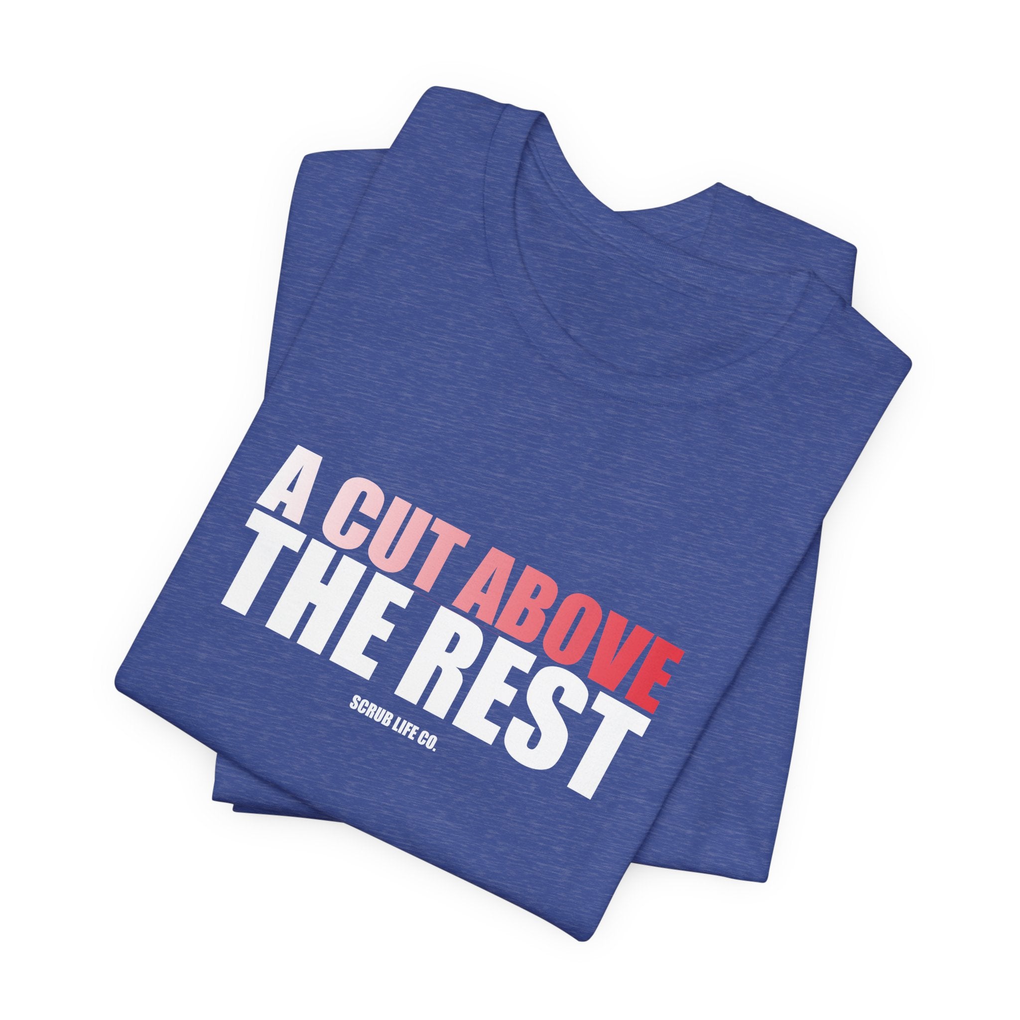 A Cut Above the Rest