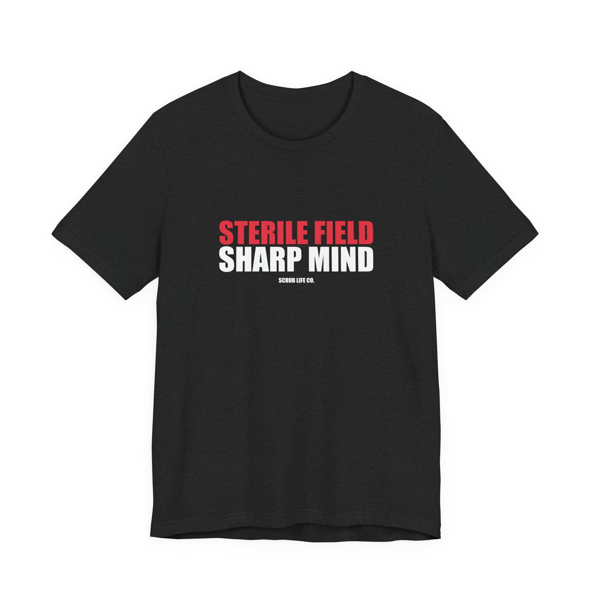 Sterile Field. Sharp Mind.