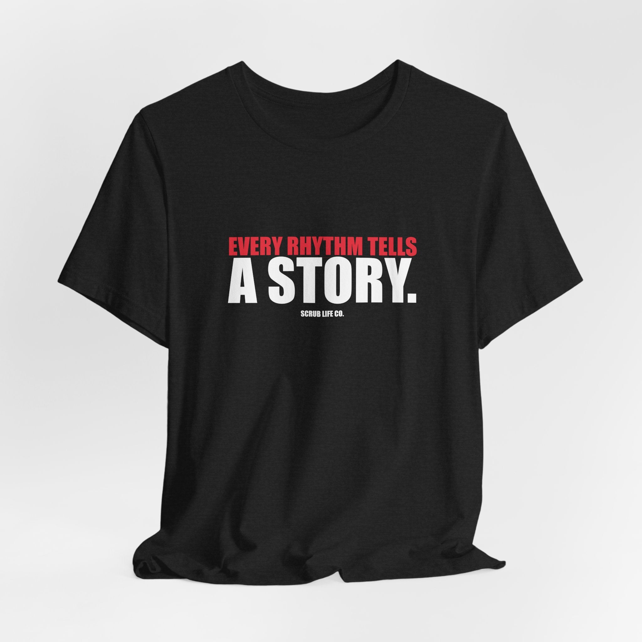 Every Rhythm Tells a Story.