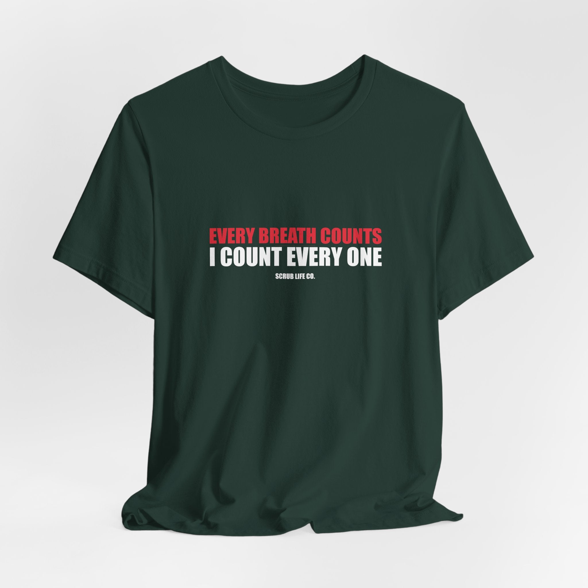 Every Breath Counts. I Count Every One.
