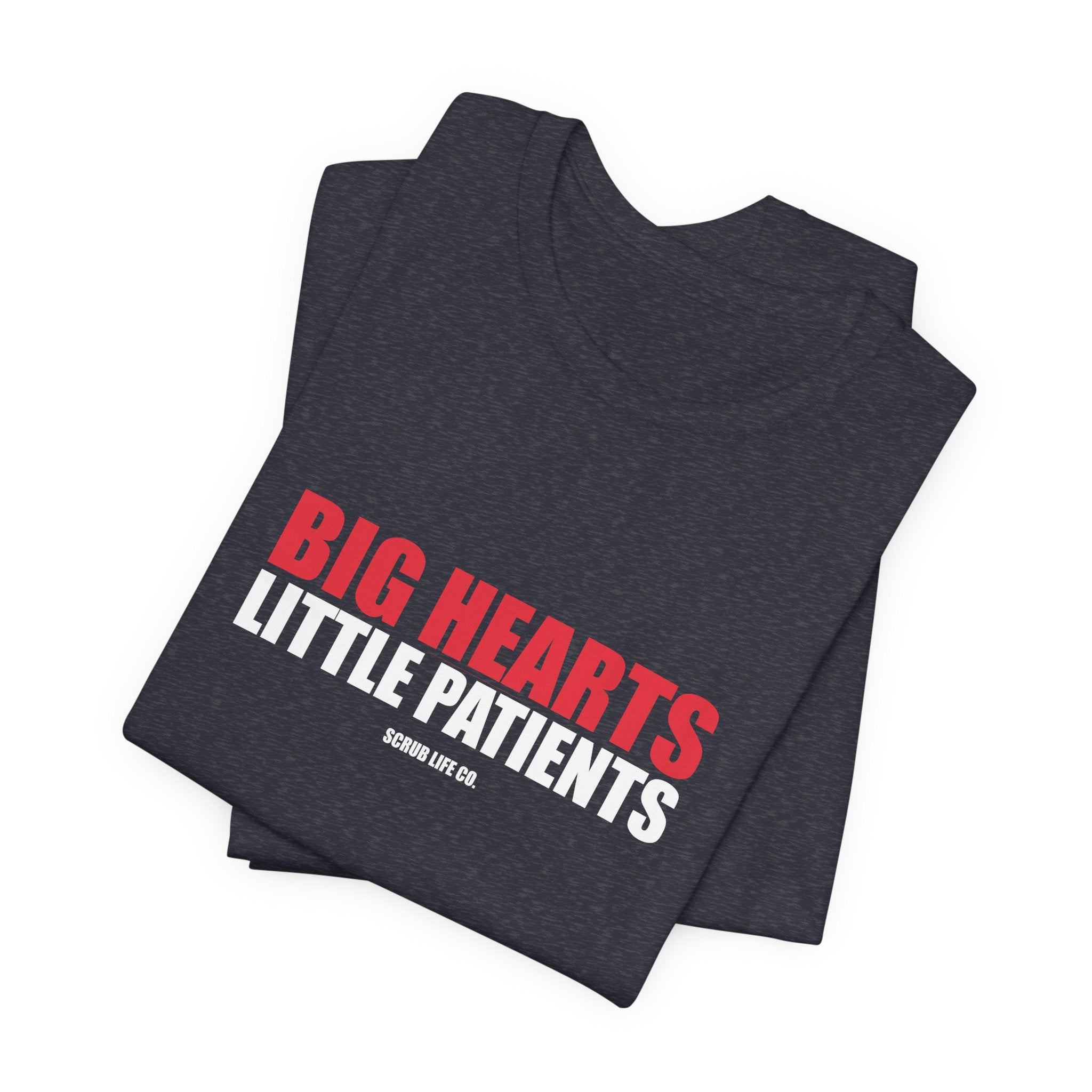 Big Hearts. Little Patients.