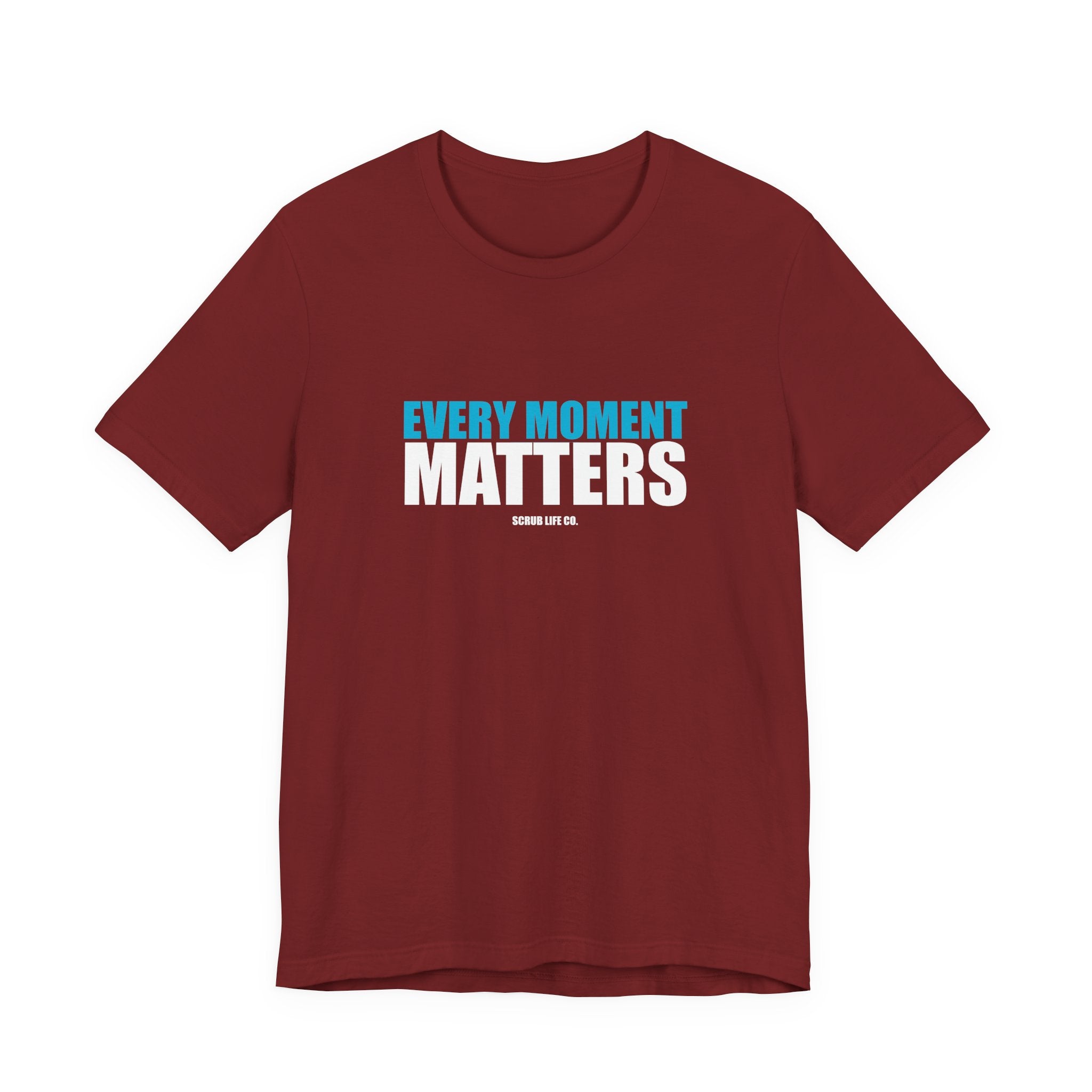 Every Moment Matters
