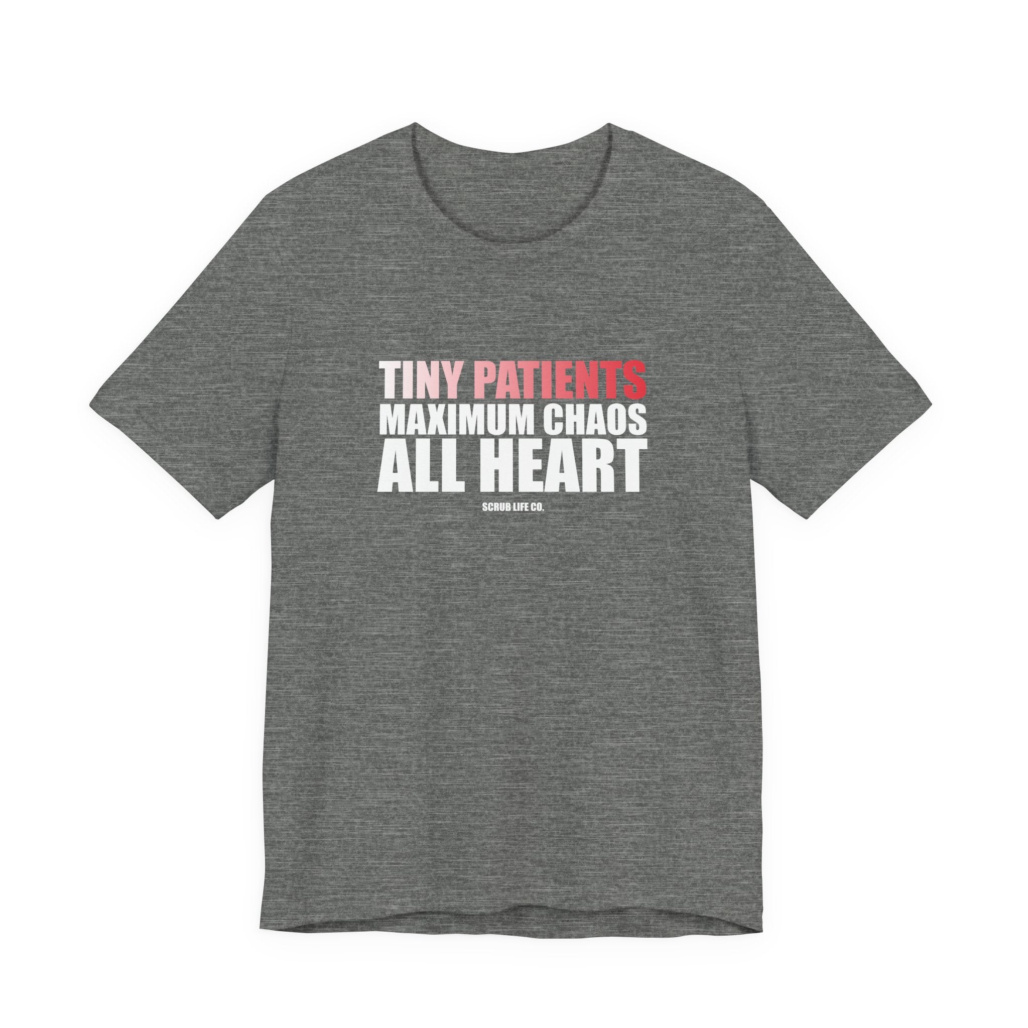 Tiny Patients. Maximum Chaos. All Heart.