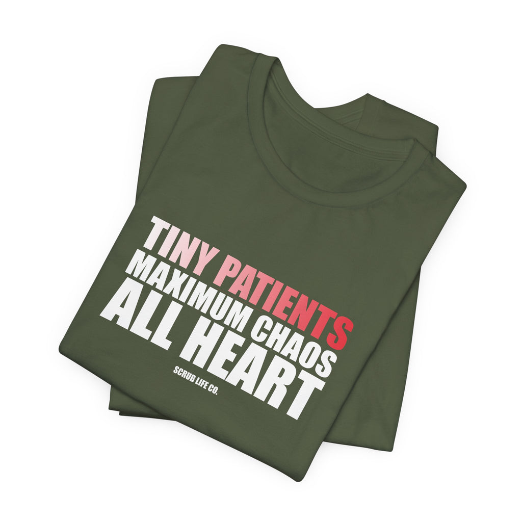 Tiny Patients. Maximum Chaos. All Heart.