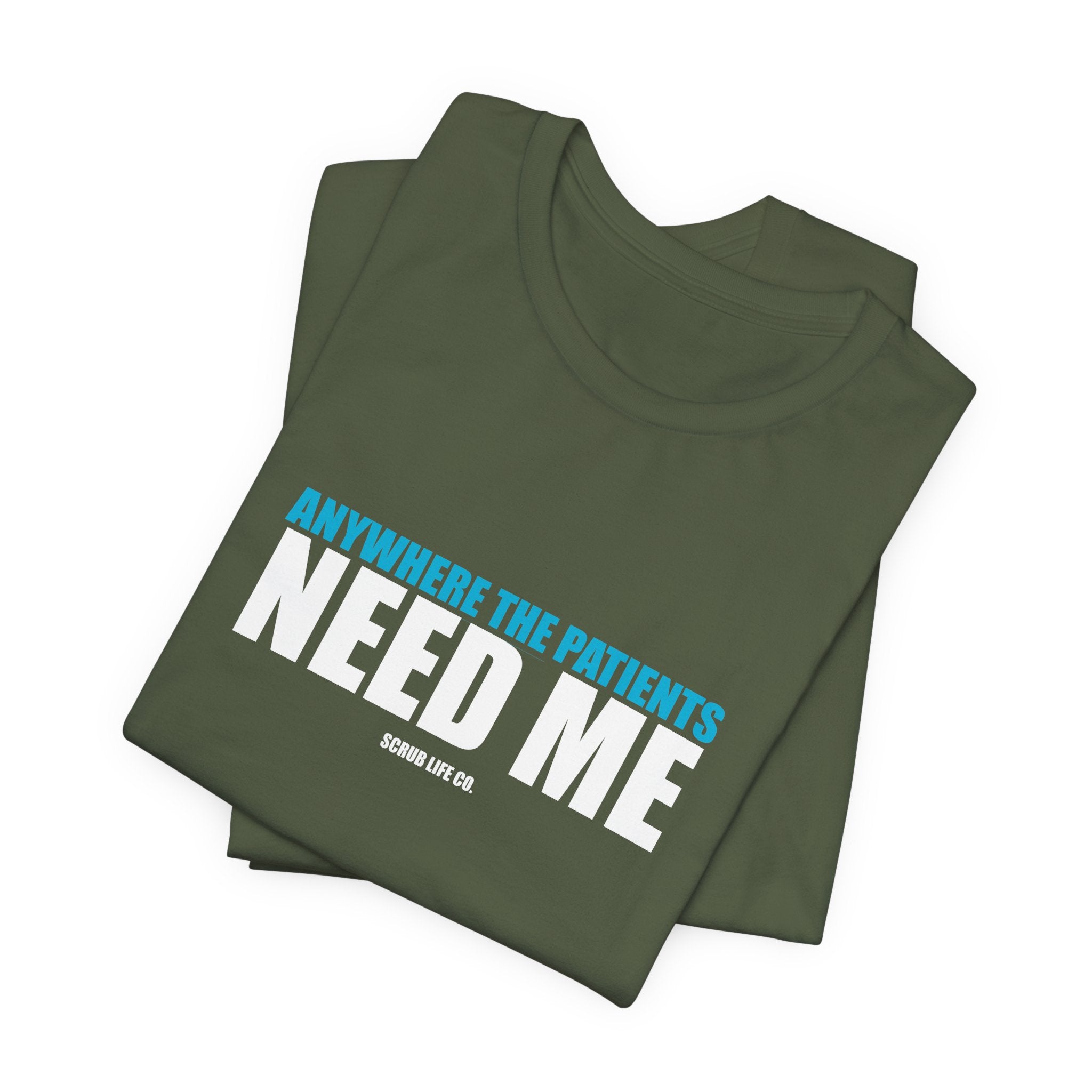 Anywhere the Patients Need Me