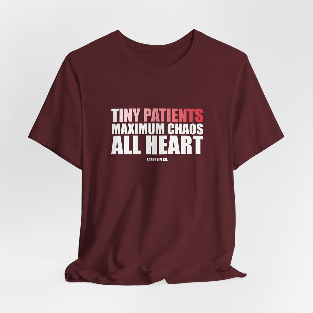 Tiny Patients. Maximum Chaos. All Heart.