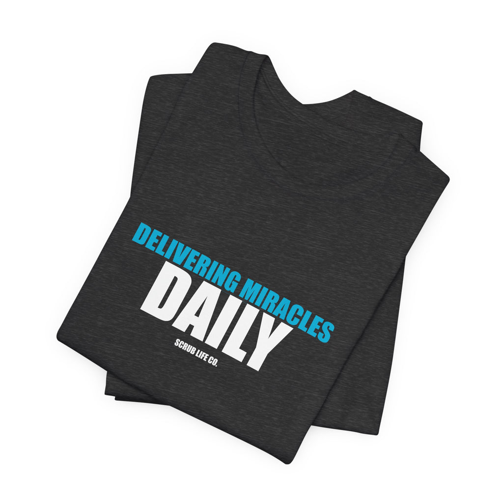 Delivering Miracles Daily