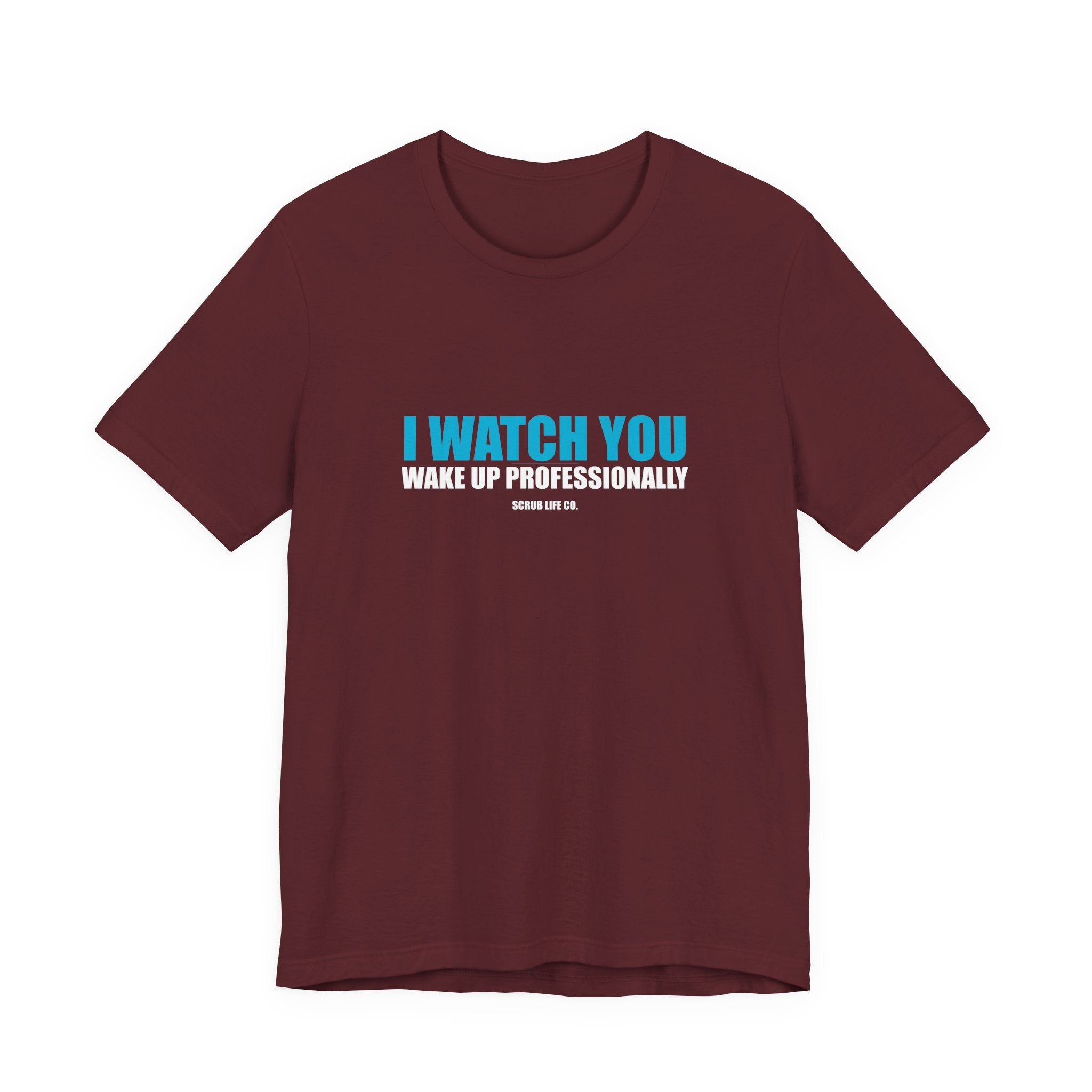 I Watch You Wake Up Professionally