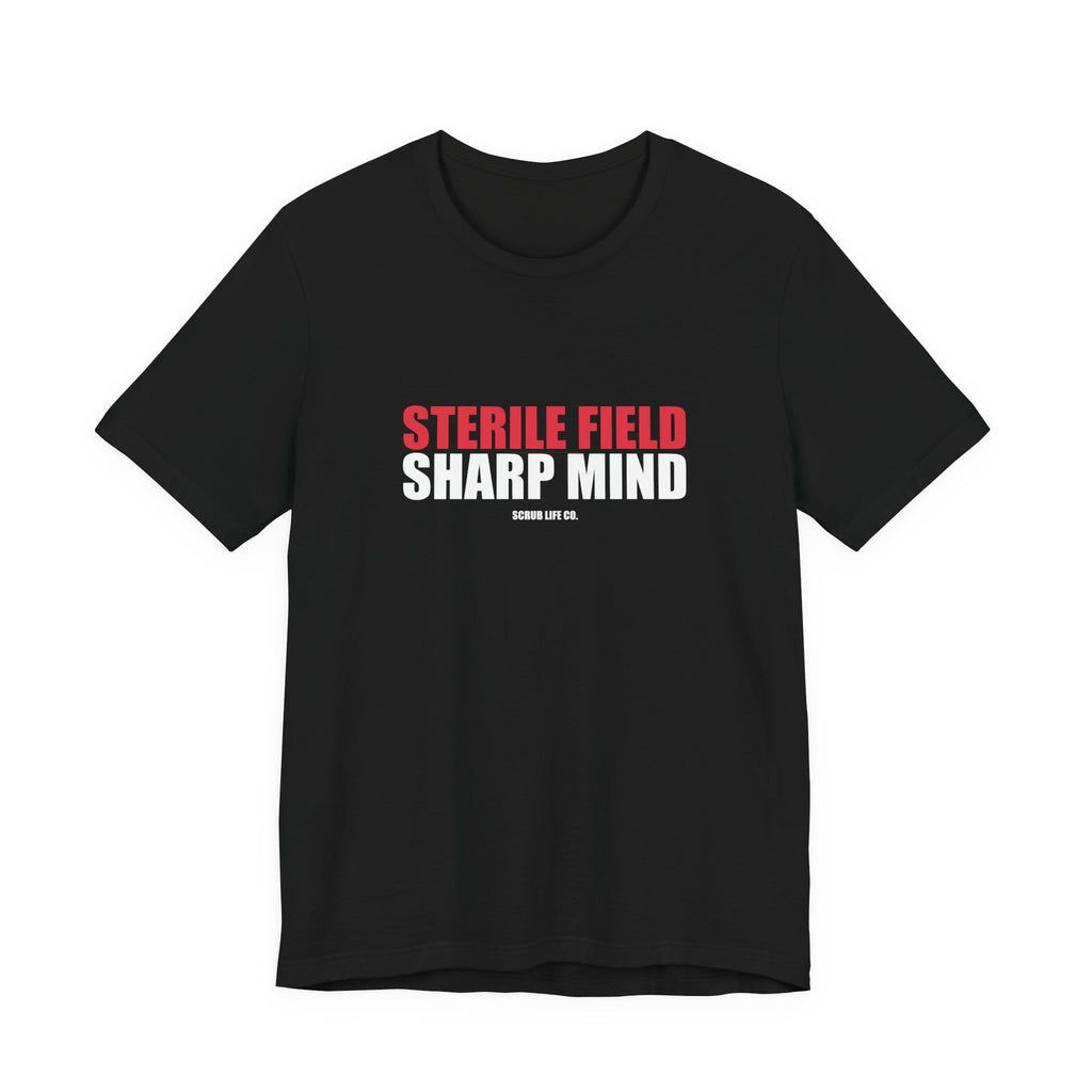 Sterile Field. Sharp Mind.