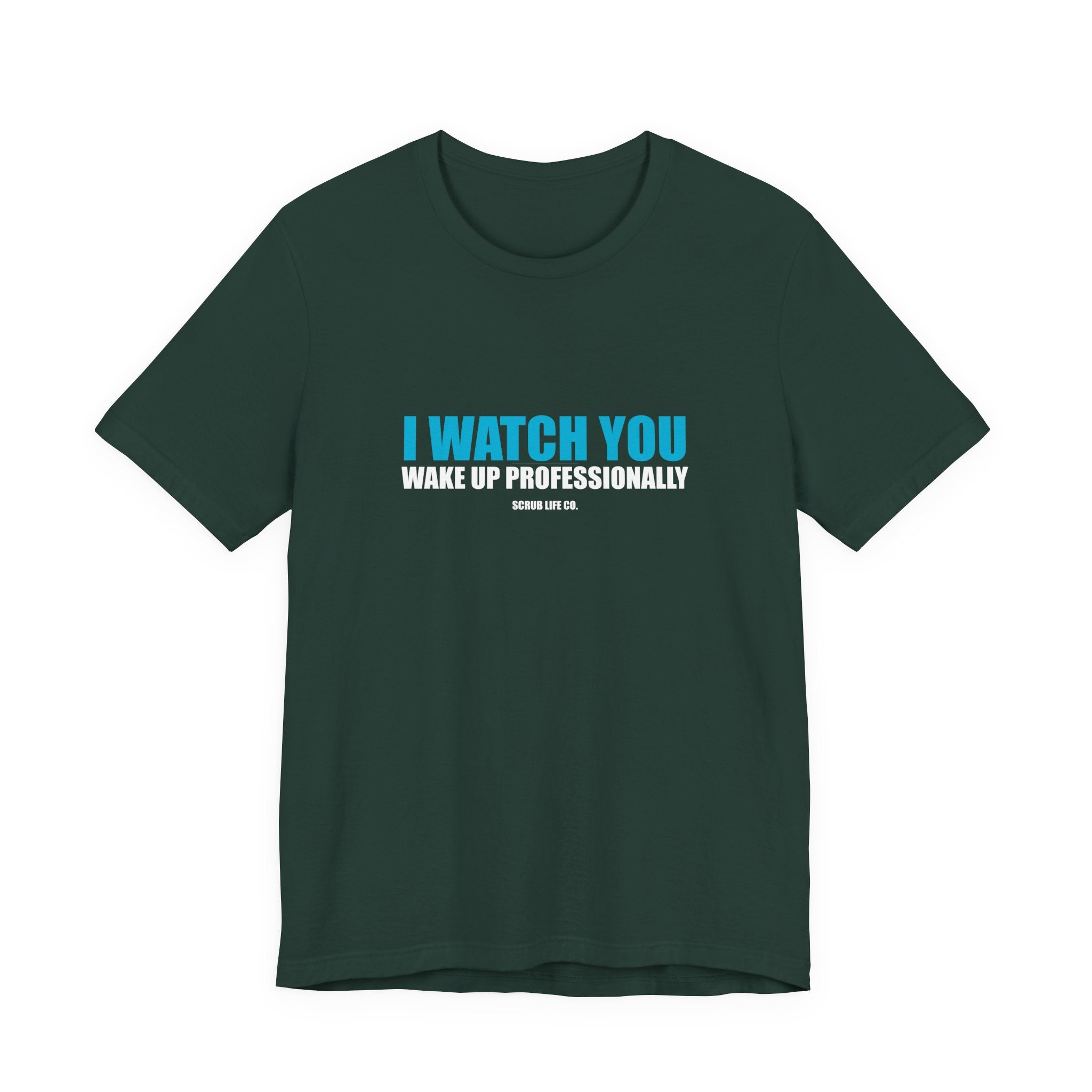 I Watch You Wake Up Professionally