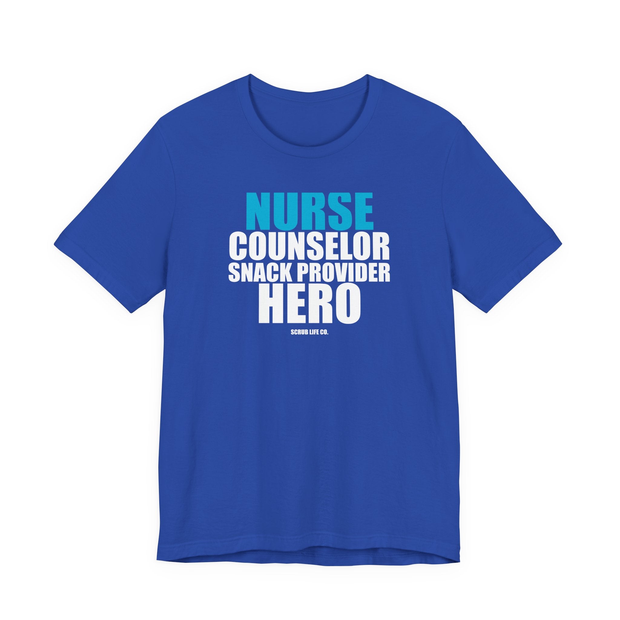 Nurse. Counselor. Snack Provider. Hero.