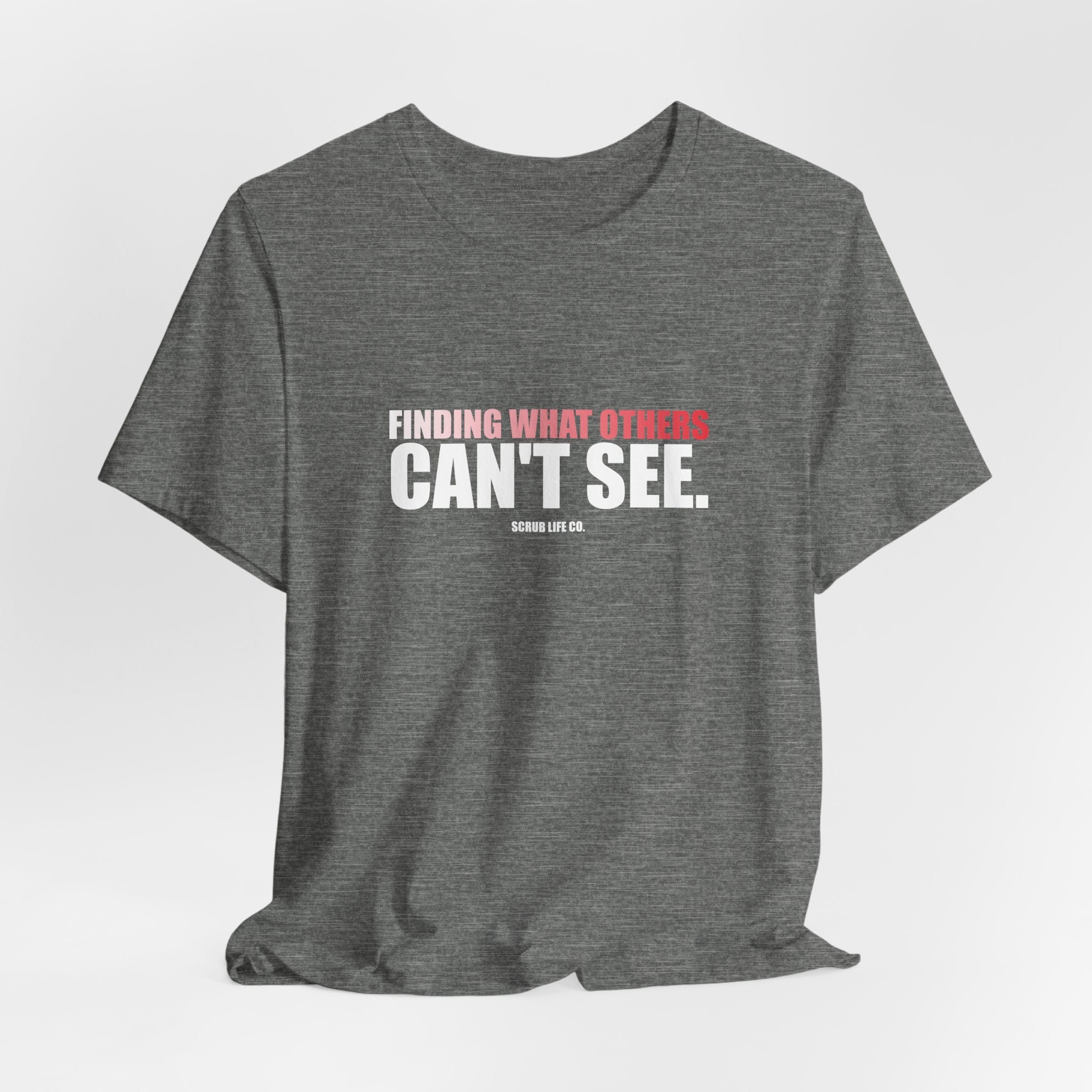 Finding What Others Can't See.