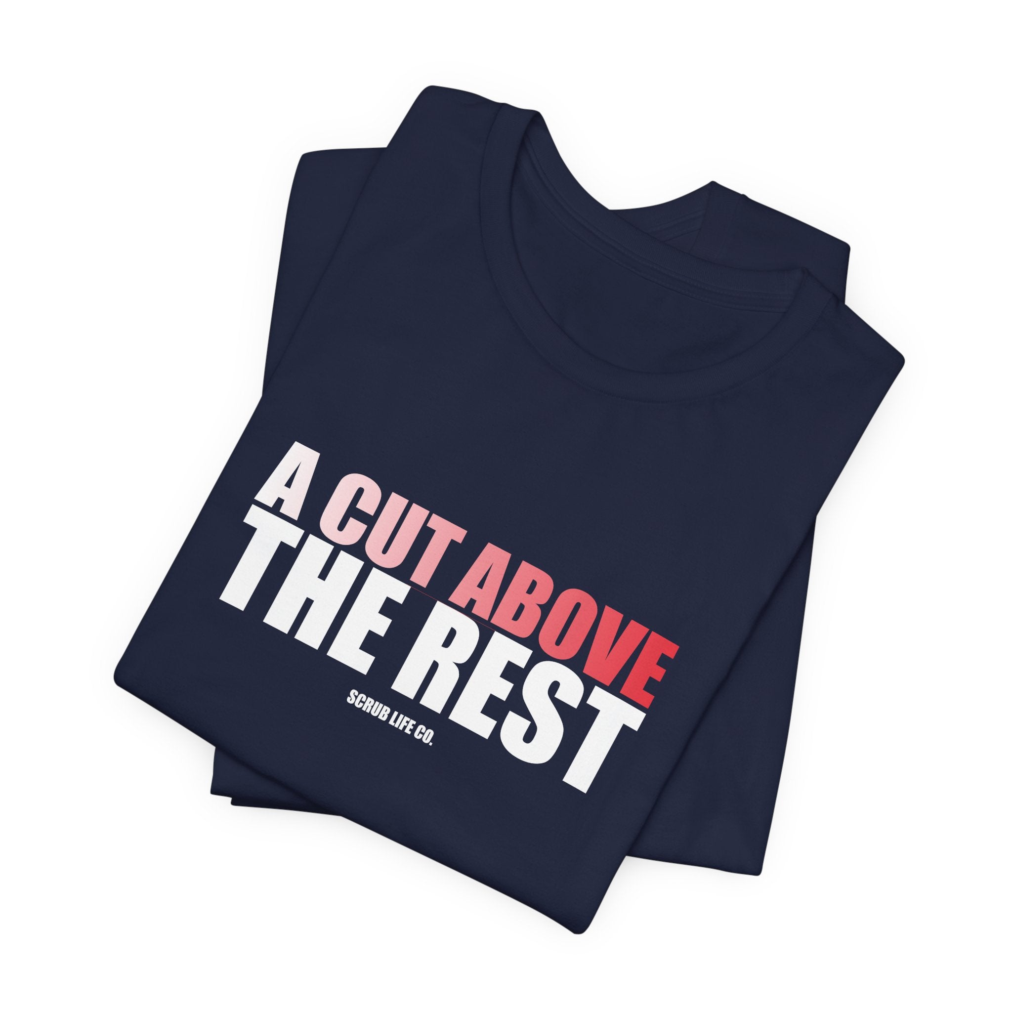 A Cut Above the Rest