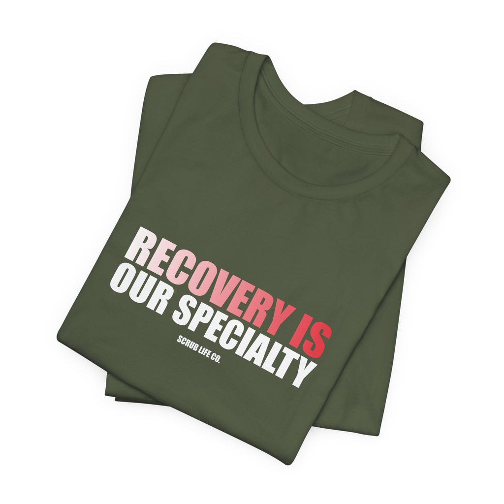 Recovery Is Our Specialty