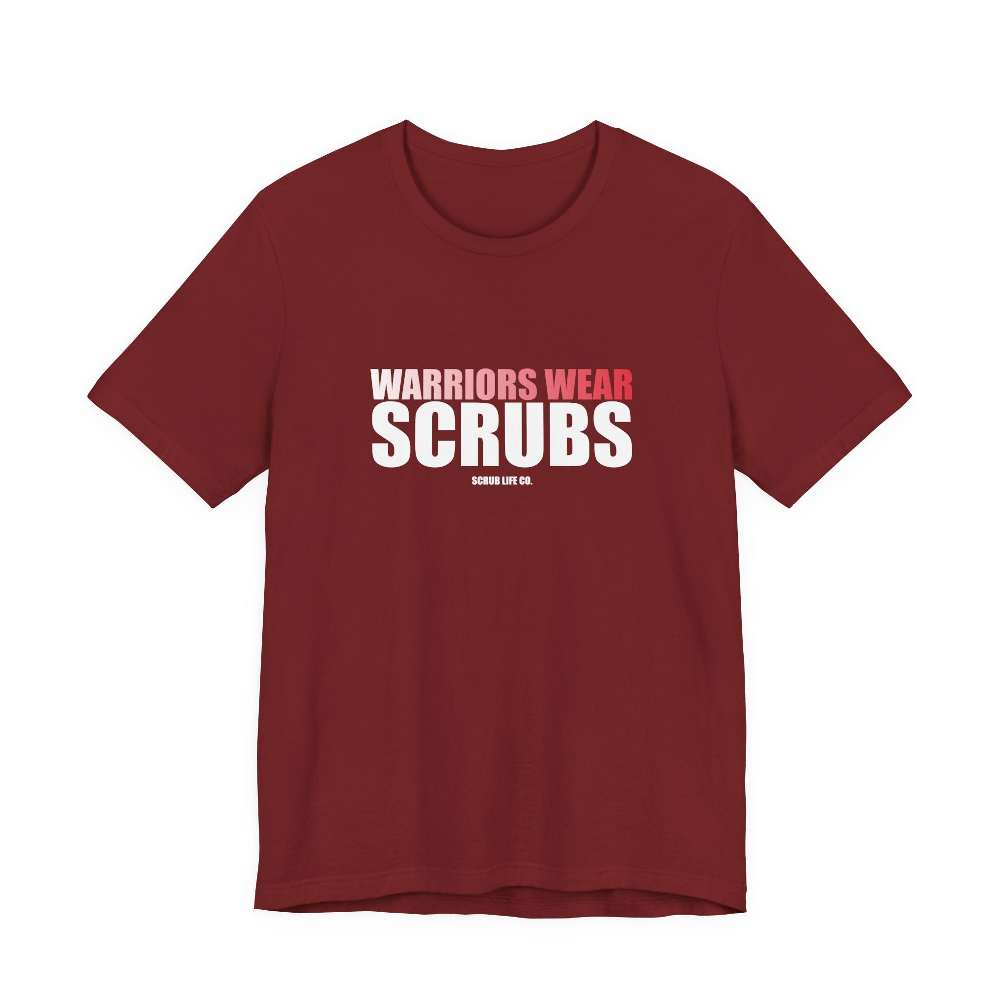 Warriors Wear Scrubs