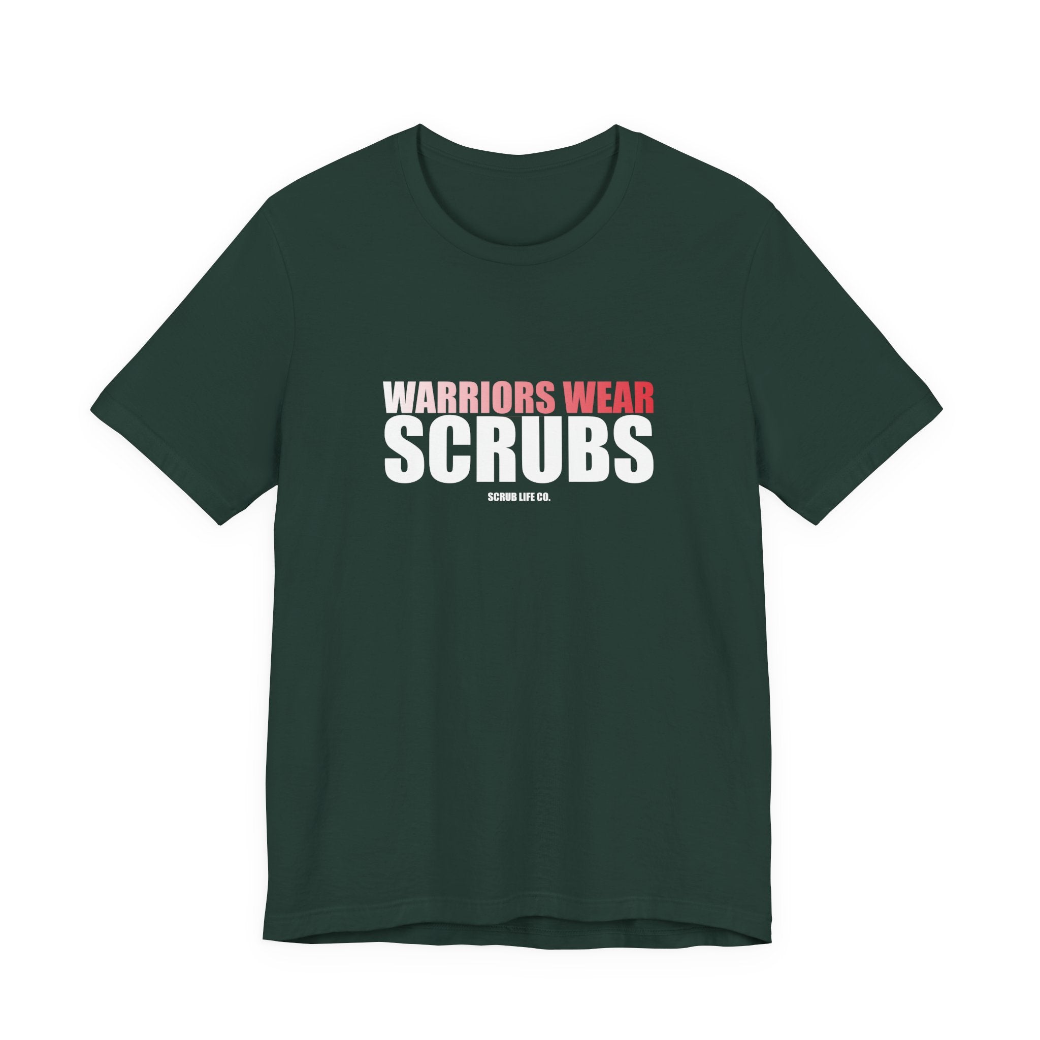 Warriors Wear Scrubs