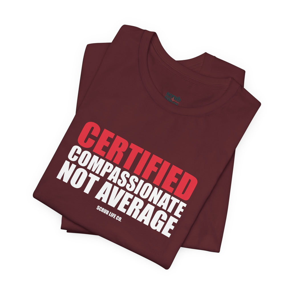 Certified. Compassionate. Not Average.