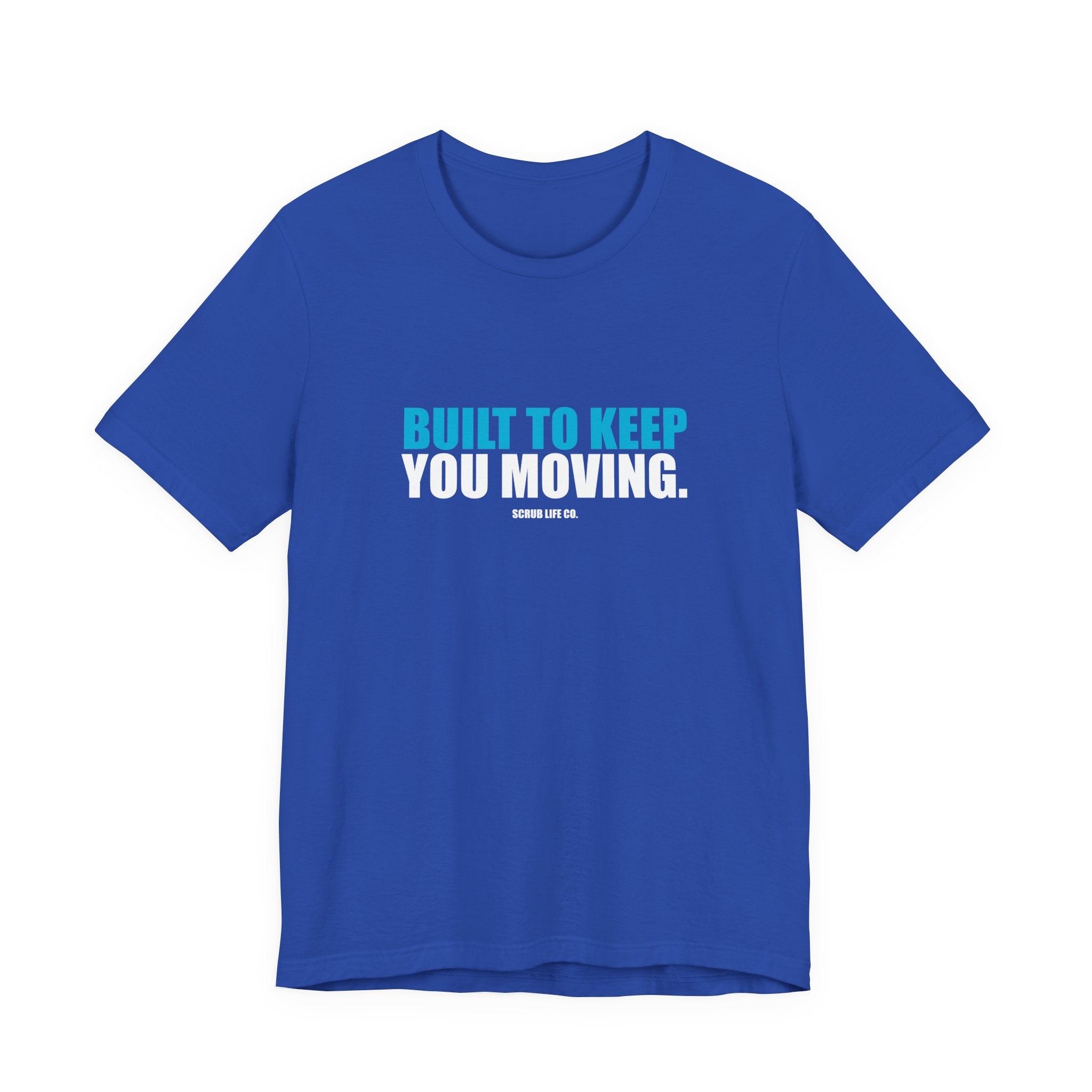 Built to Keep You Moving.