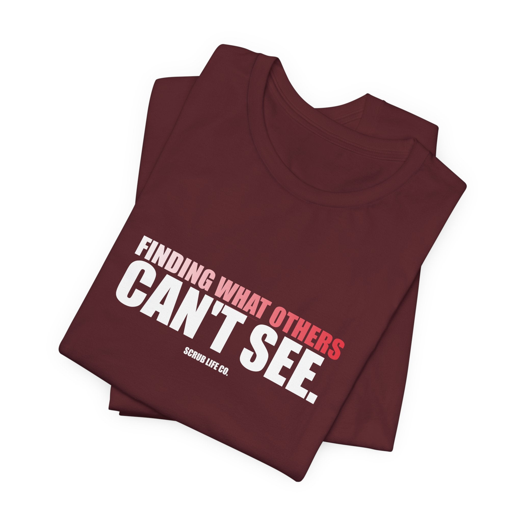 Finding What Others Can't See.