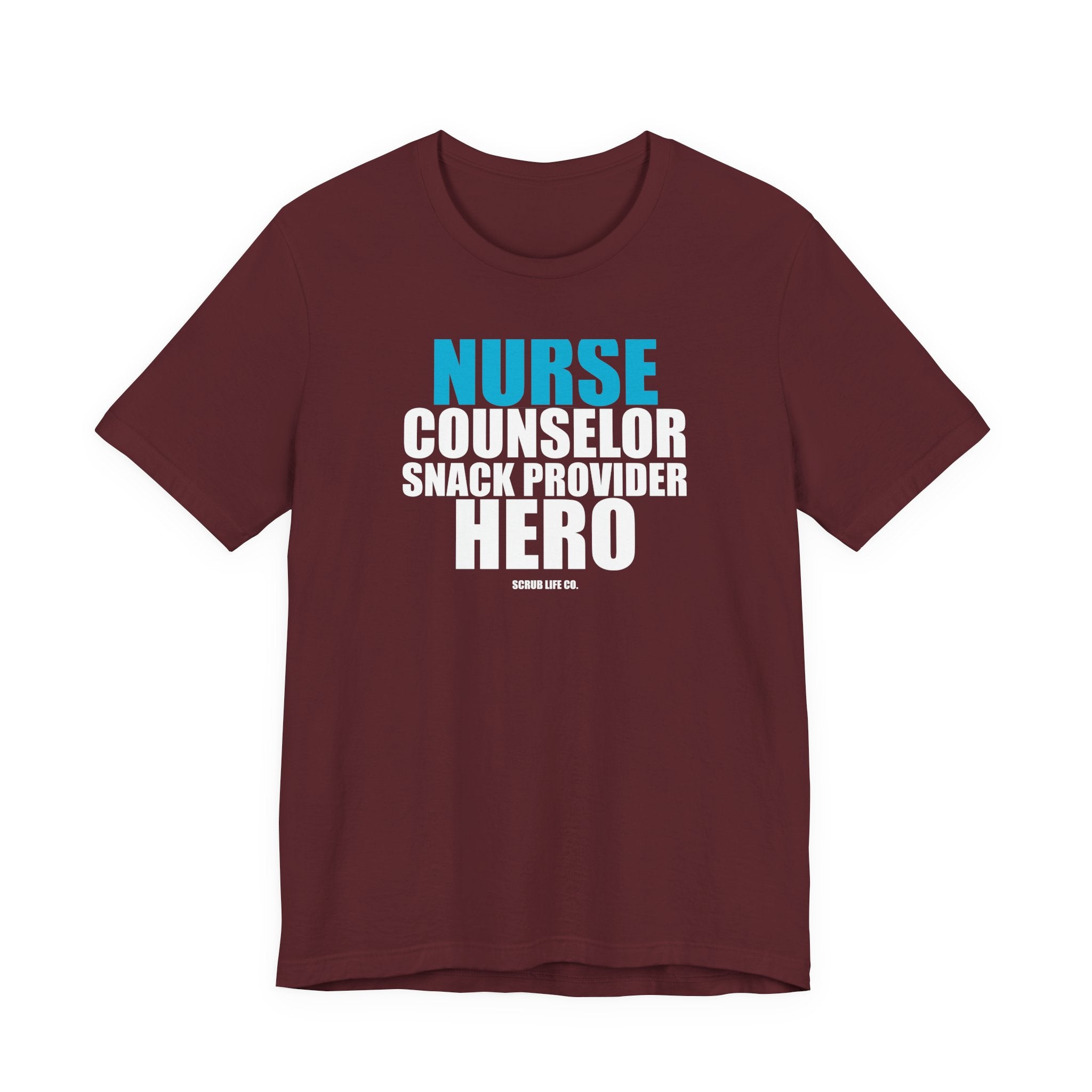 Nurse. Counselor. Snack Provider. Hero.